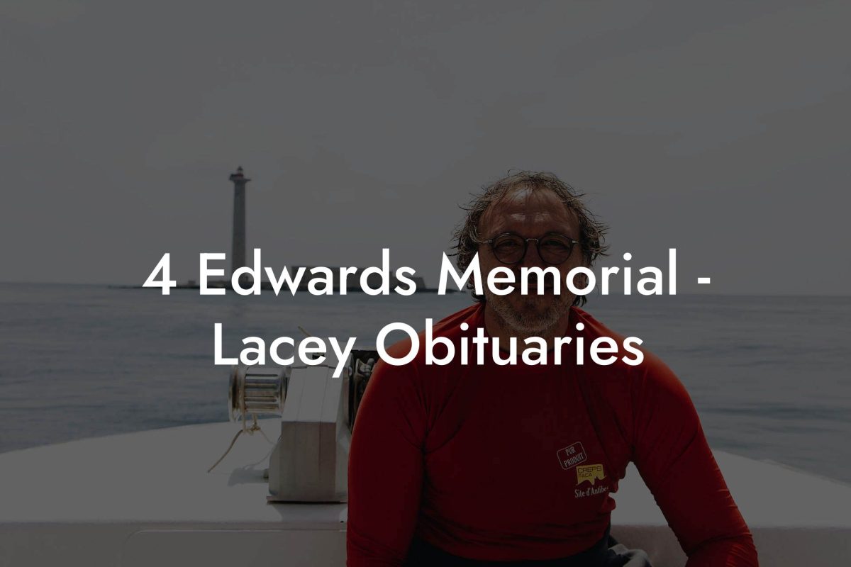 4 Edwards Memorial - Lacey Obituaries