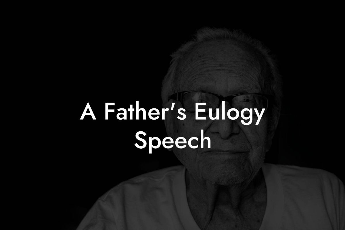A Father's Eulogy Speech