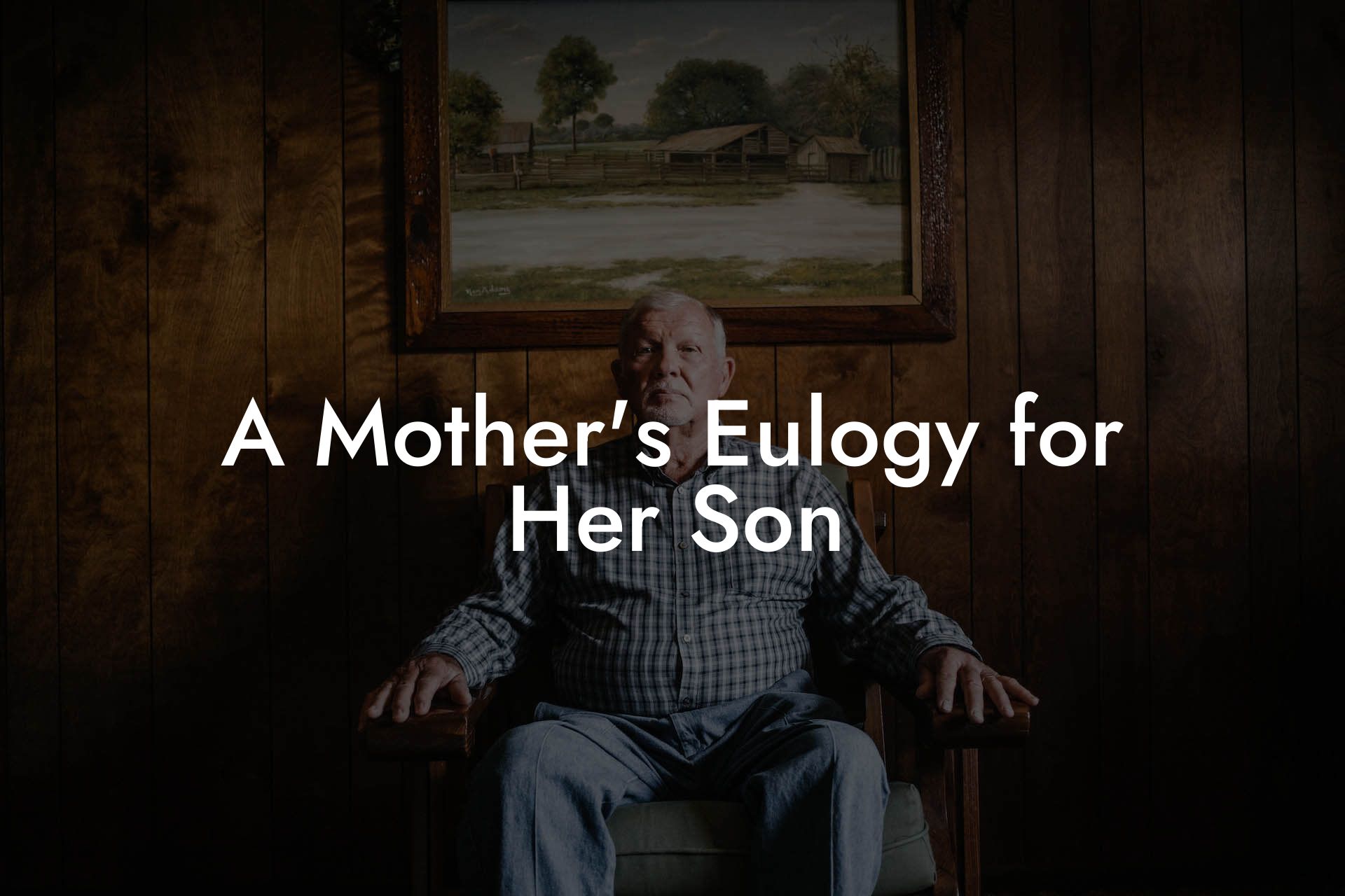 A Mother's Eulogy for Her Son