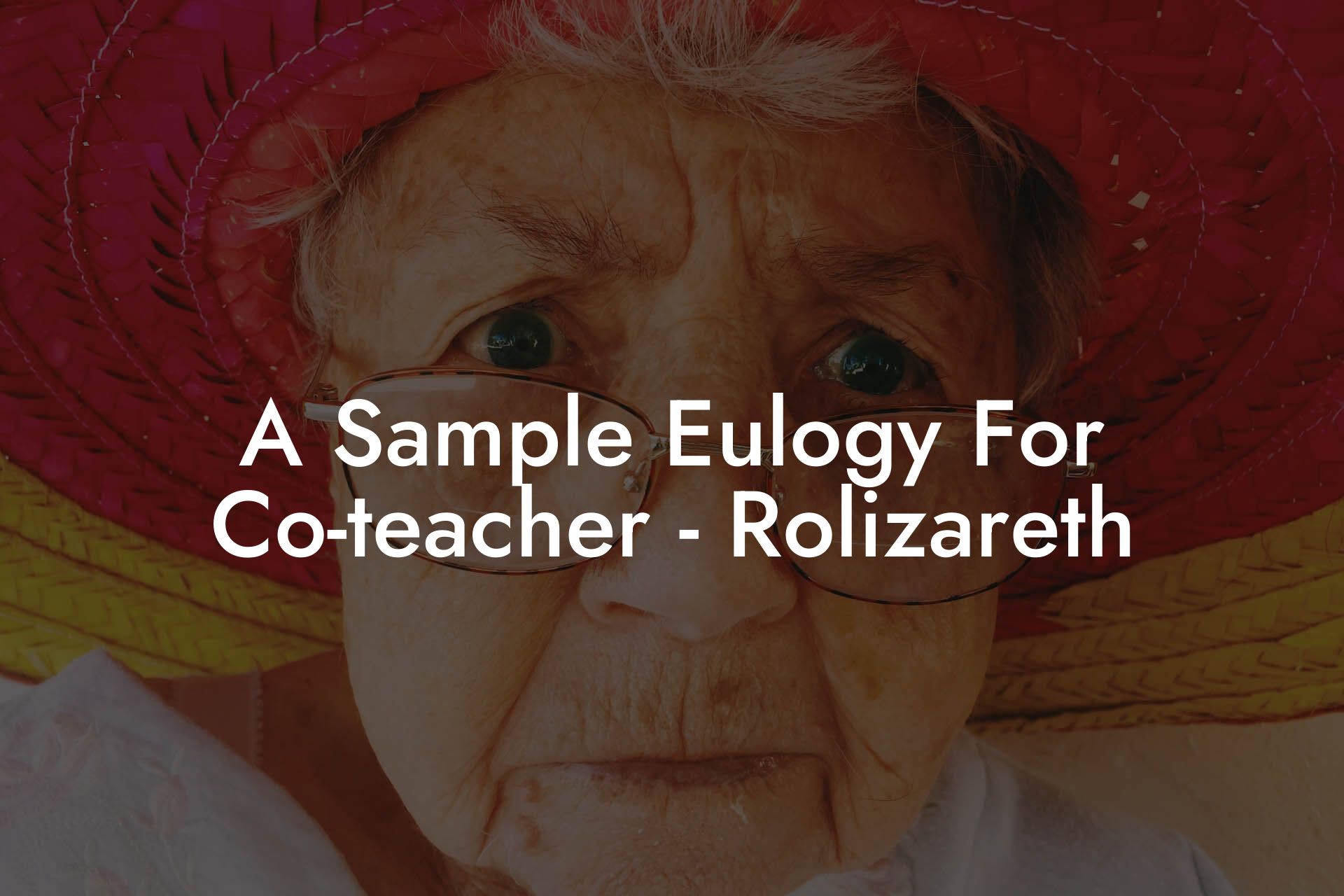 A Sample Eulogy For Co-teacher - Rolizareth