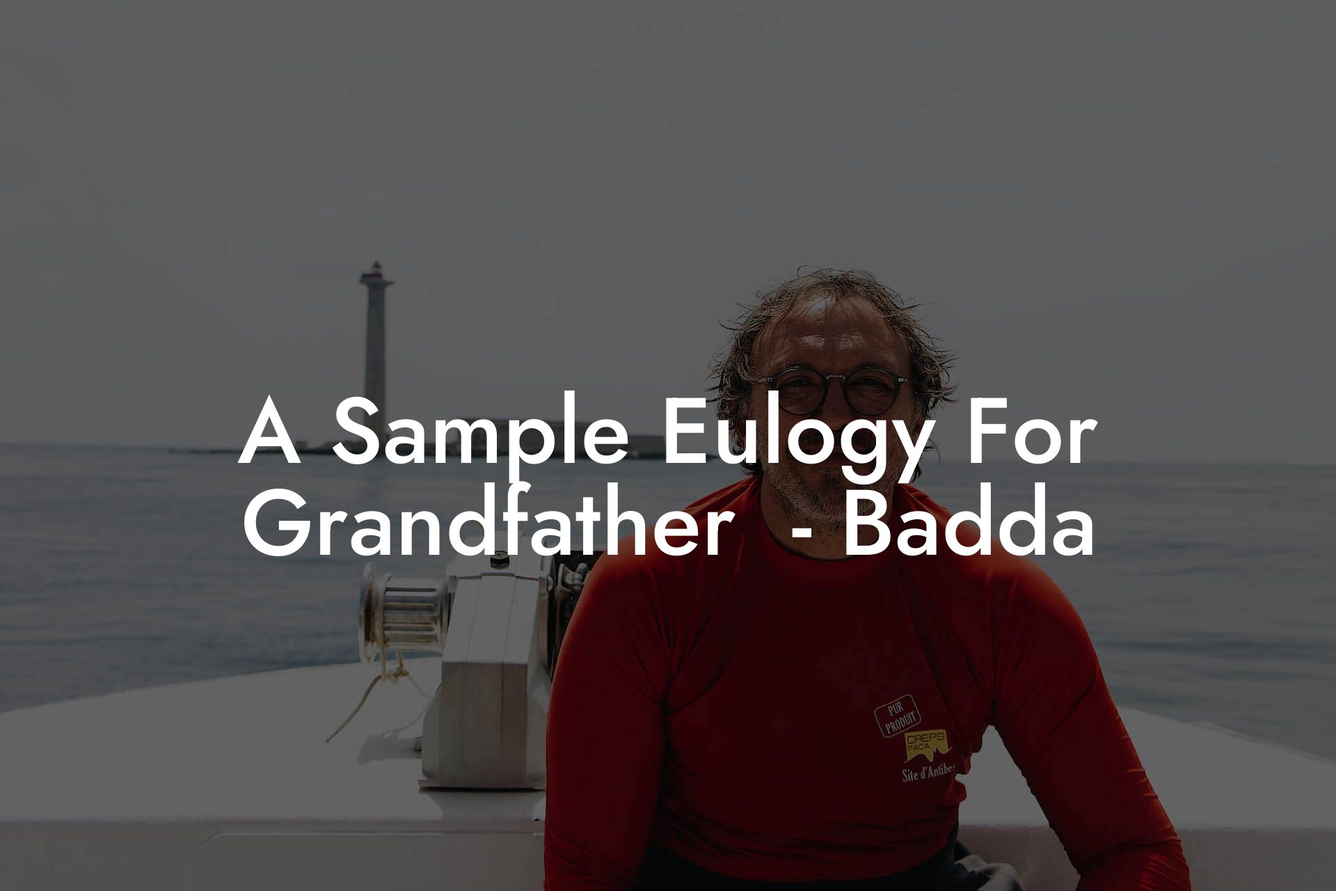 A Sample Eulogy For Grandfather  - Badda