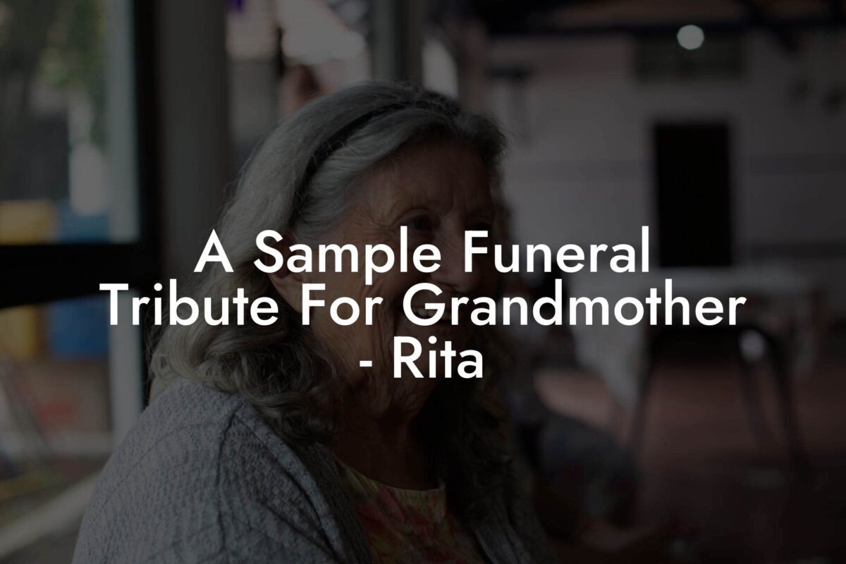 A Sample Funeral Tribute For Grandmother  - Rita