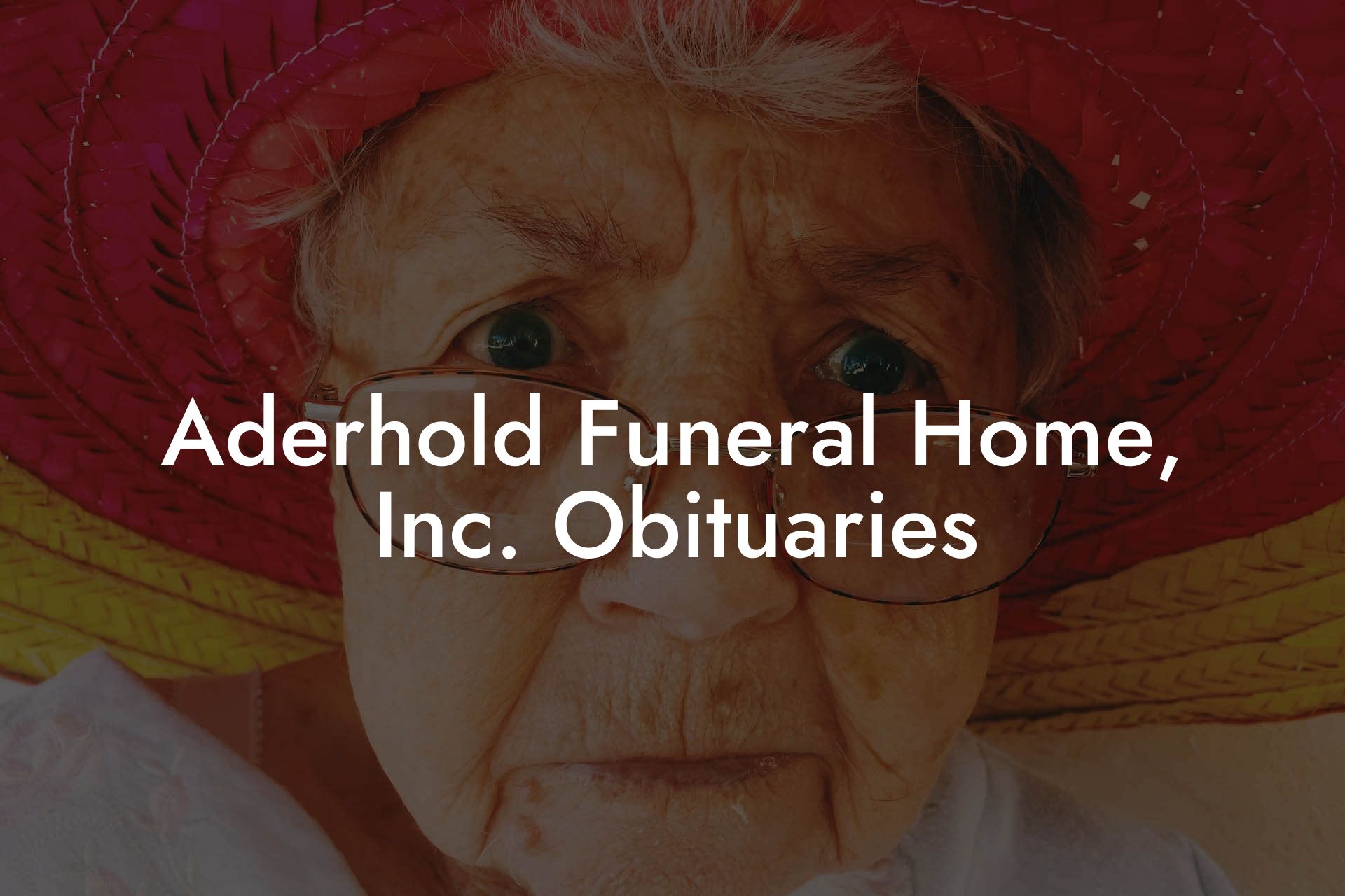 Aderhold Funeral Home, Inc. Obituaries