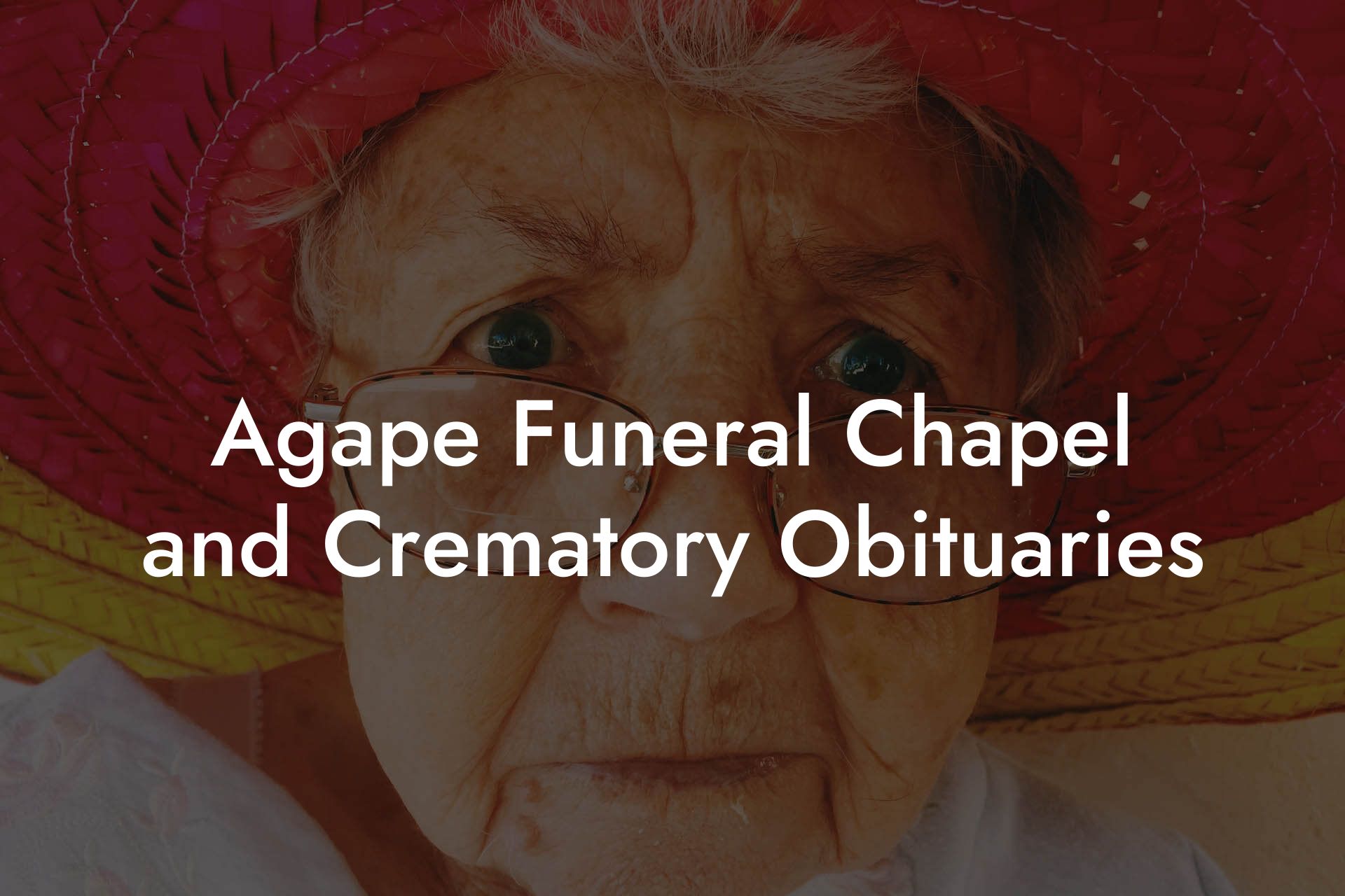 Agape Funeral Chapel and Crematory Obituaries Eulogy Assistant