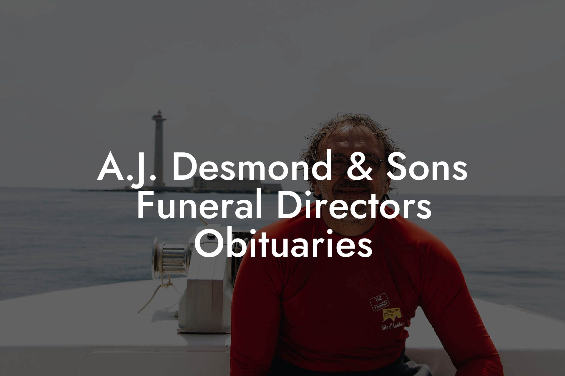 A.J. Desmond & Sons Funeral Directors Obituaries Eulogy Assistant