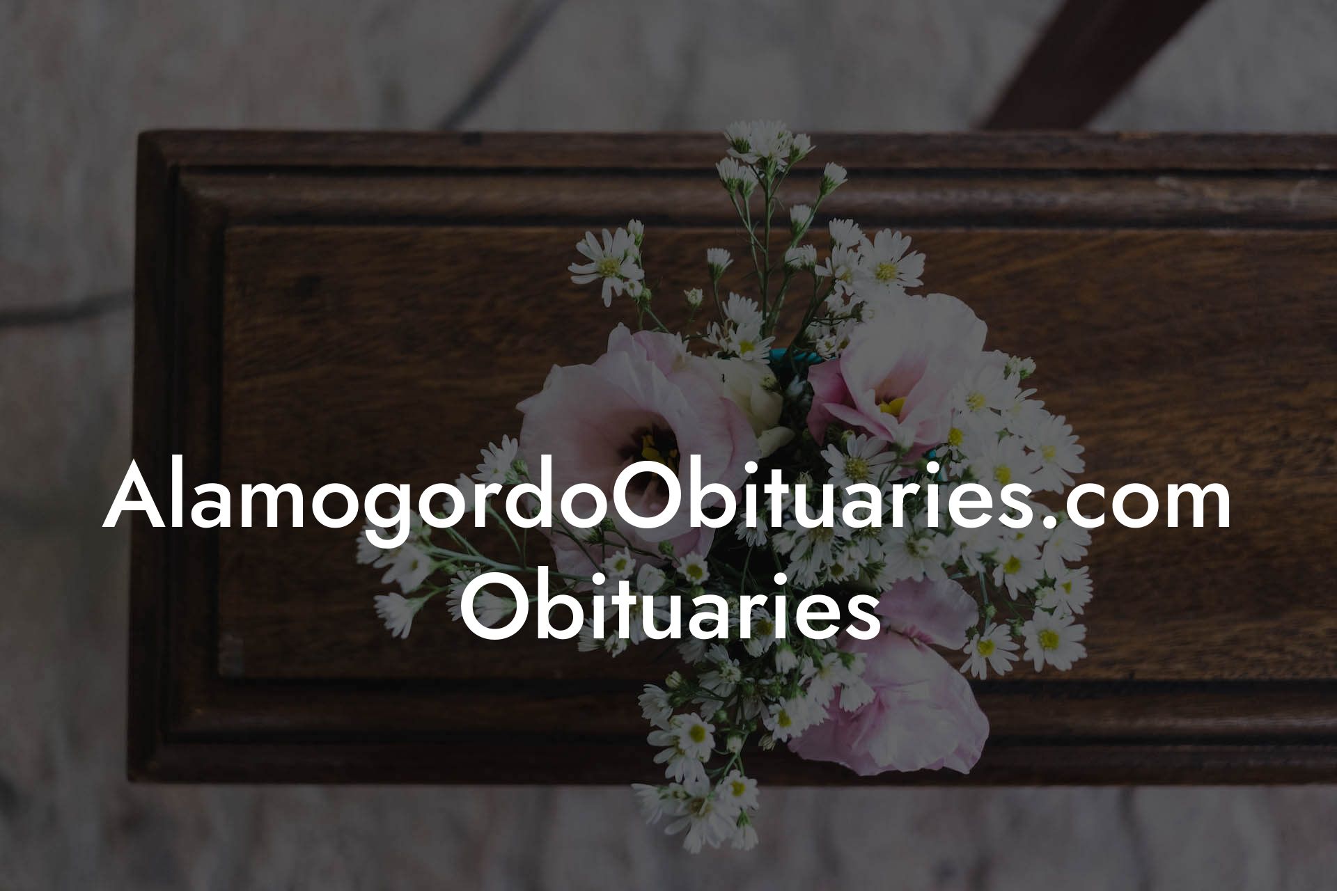 AlamogordoObituaries.com Obituaries