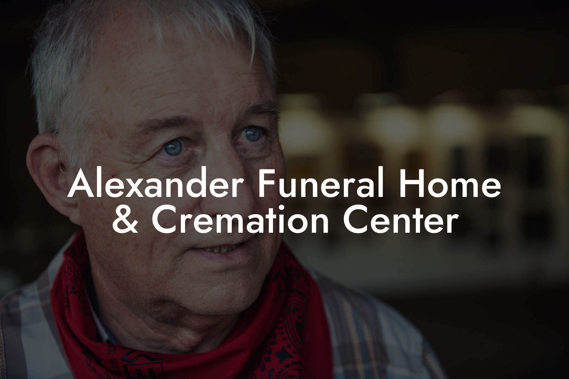 Alexander Funeral Home & Cremation Center