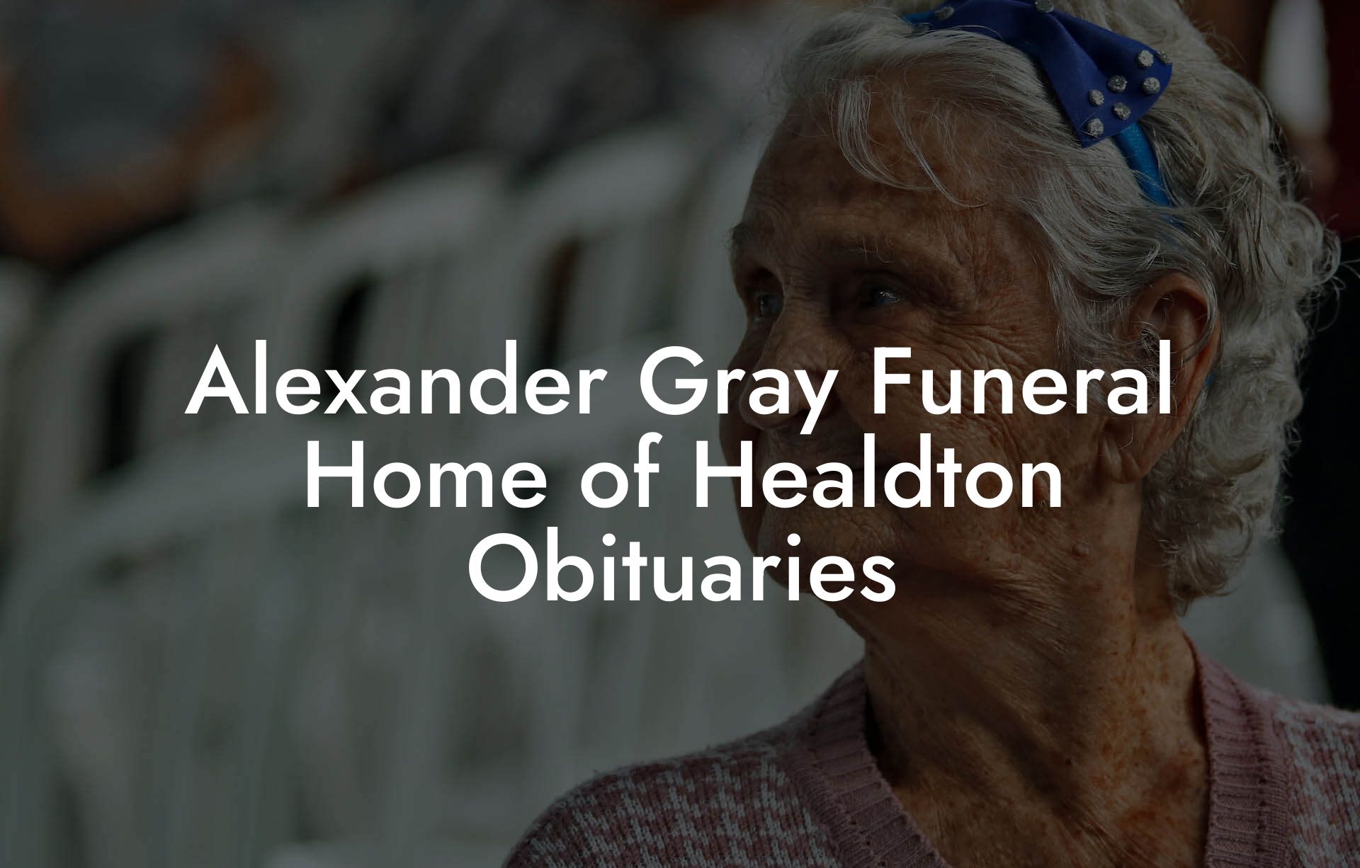 Alexander Gray Funeral Home of Healdton Obituaries