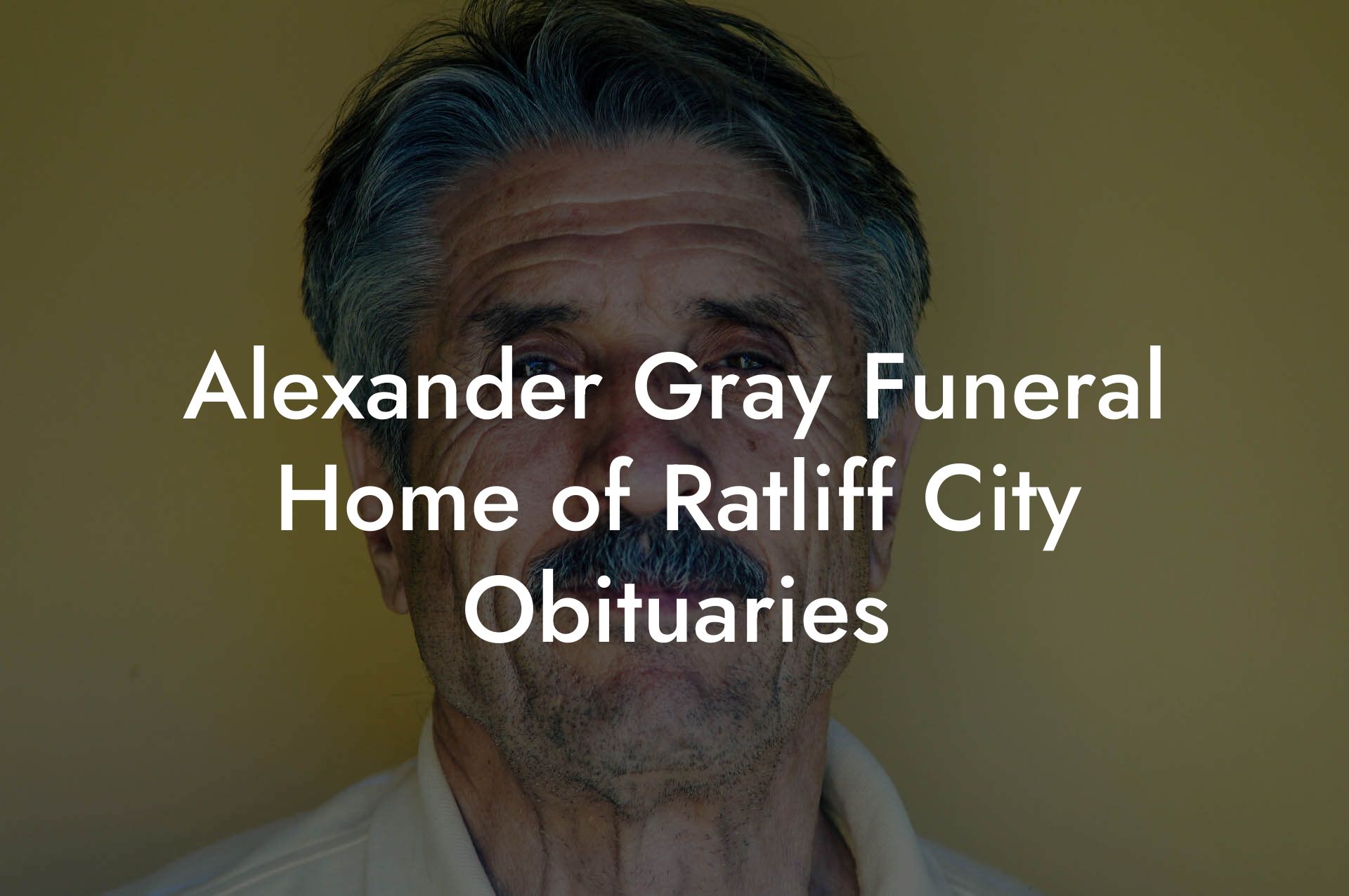 Alexander Gray Funeral Home of Ratliff City Obituaries