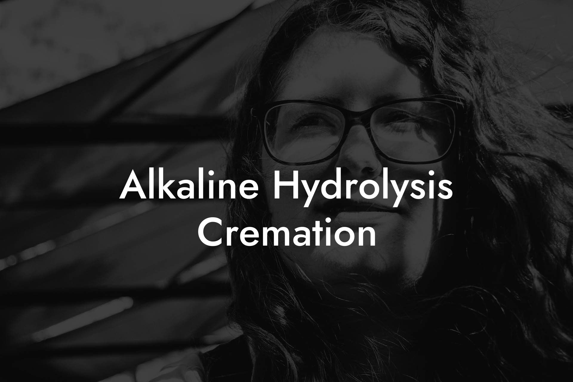 Alkaline Hydrolysis Cremation