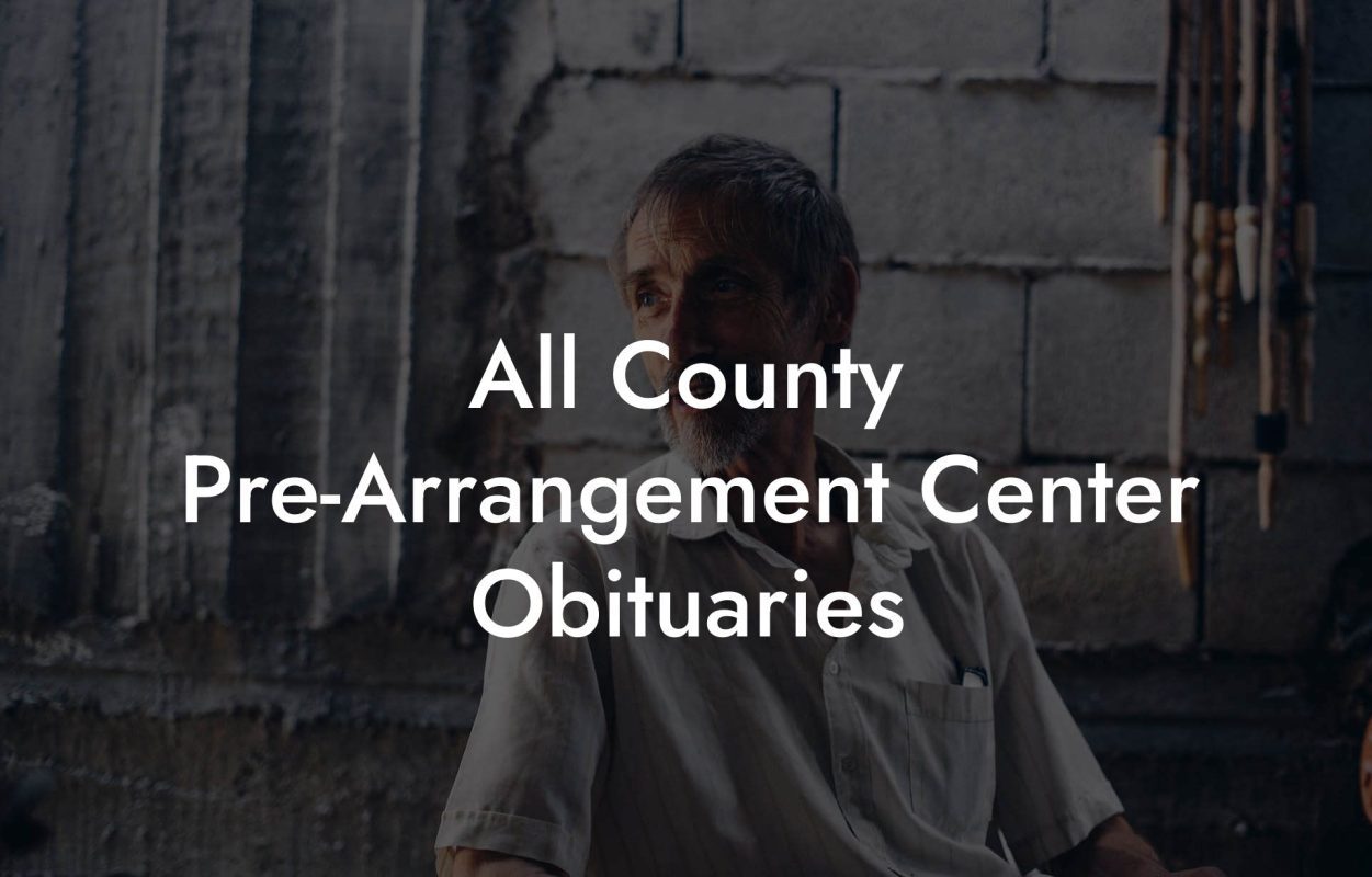 All County Pre-Arrangement Center Obituaries