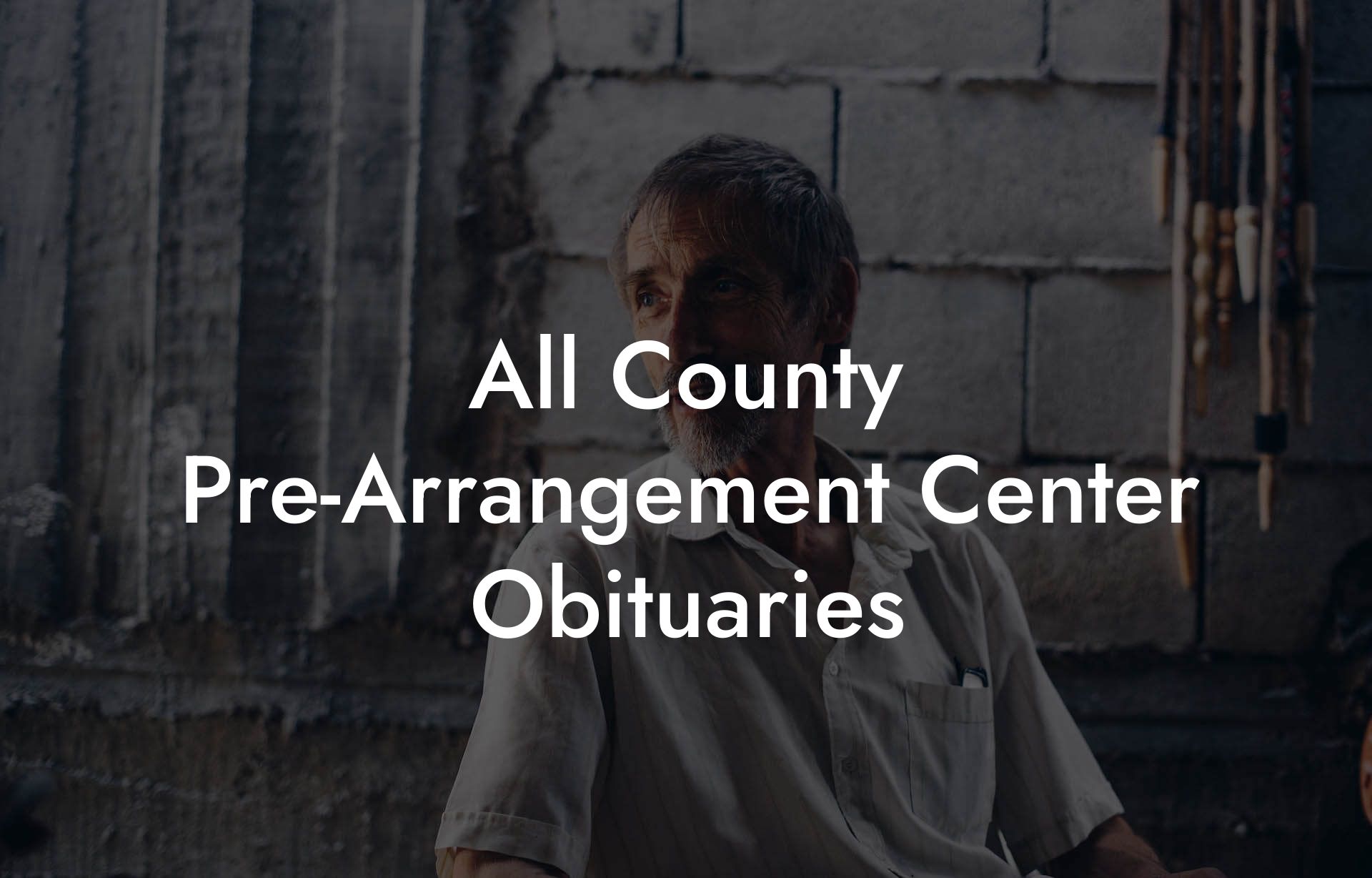 All County Pre-Arrangement Center Obituaries