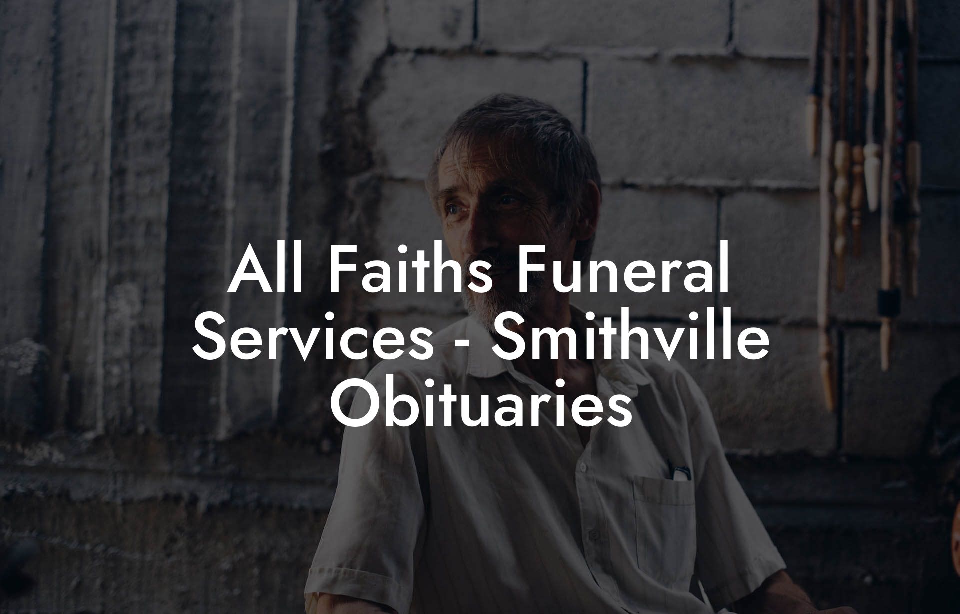 All Faiths Funeral Services - Smithville Obituaries