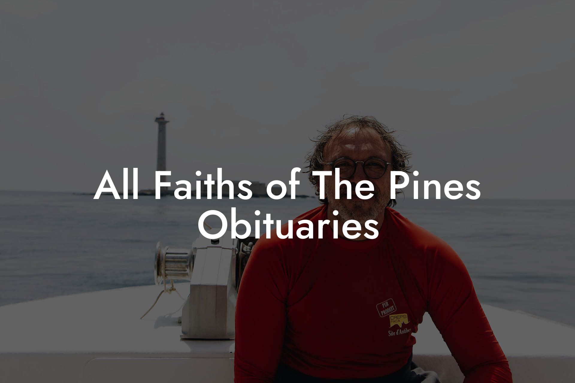 All Faiths of The Pines Obituaries