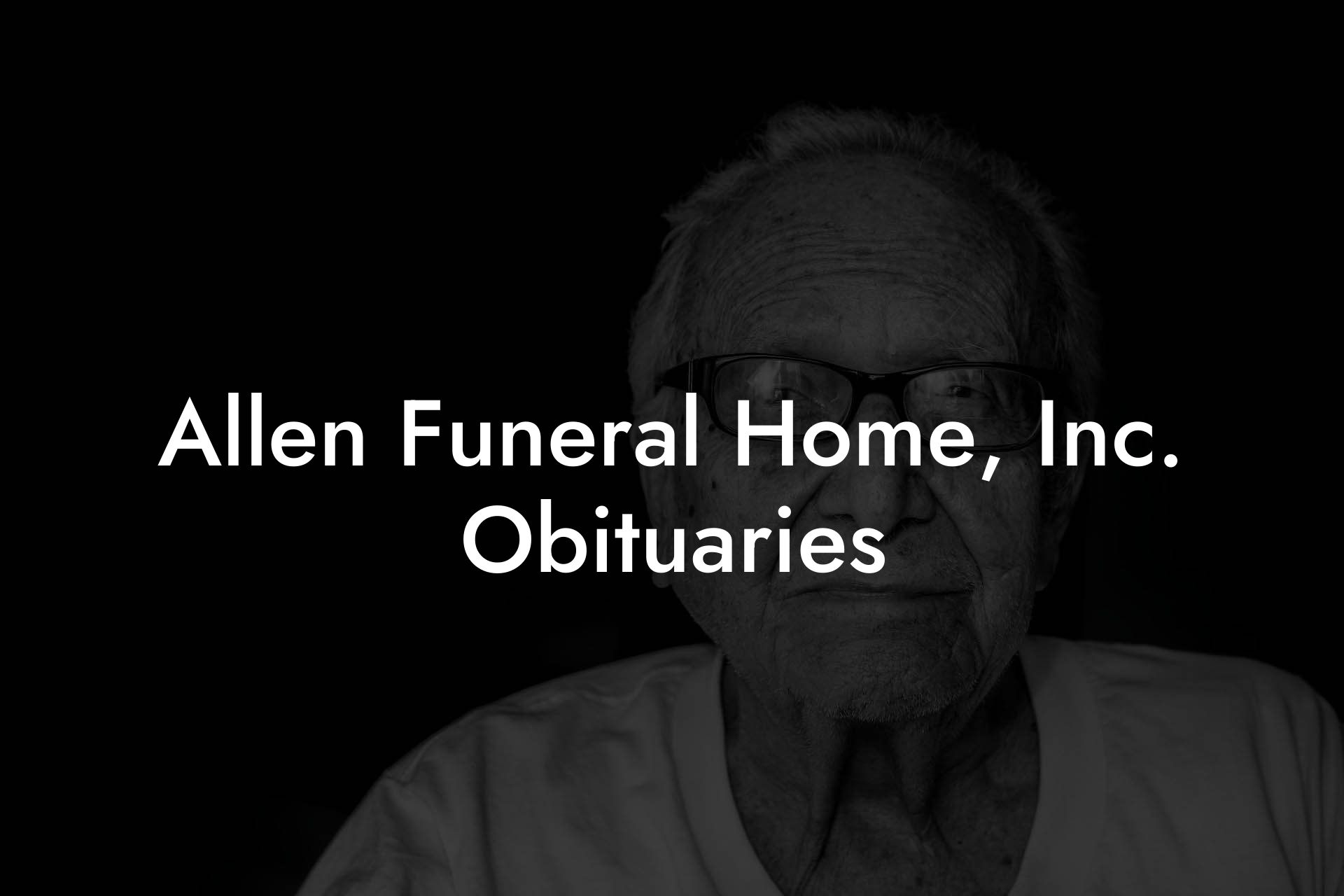 Allen Funeral Home, Inc. Obituaries - Eulogy Assistant