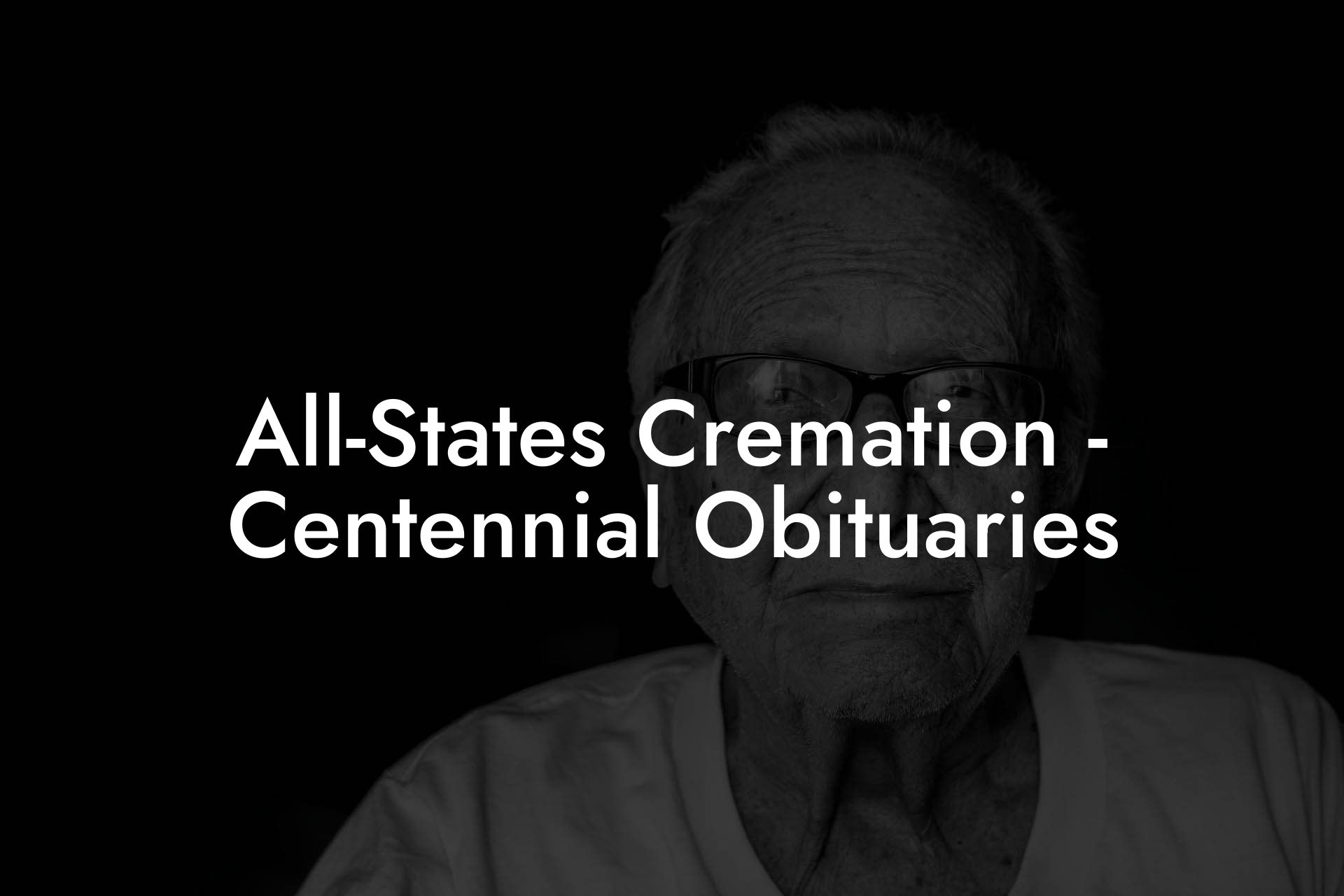 All-States Cremation - Centennial Obituaries