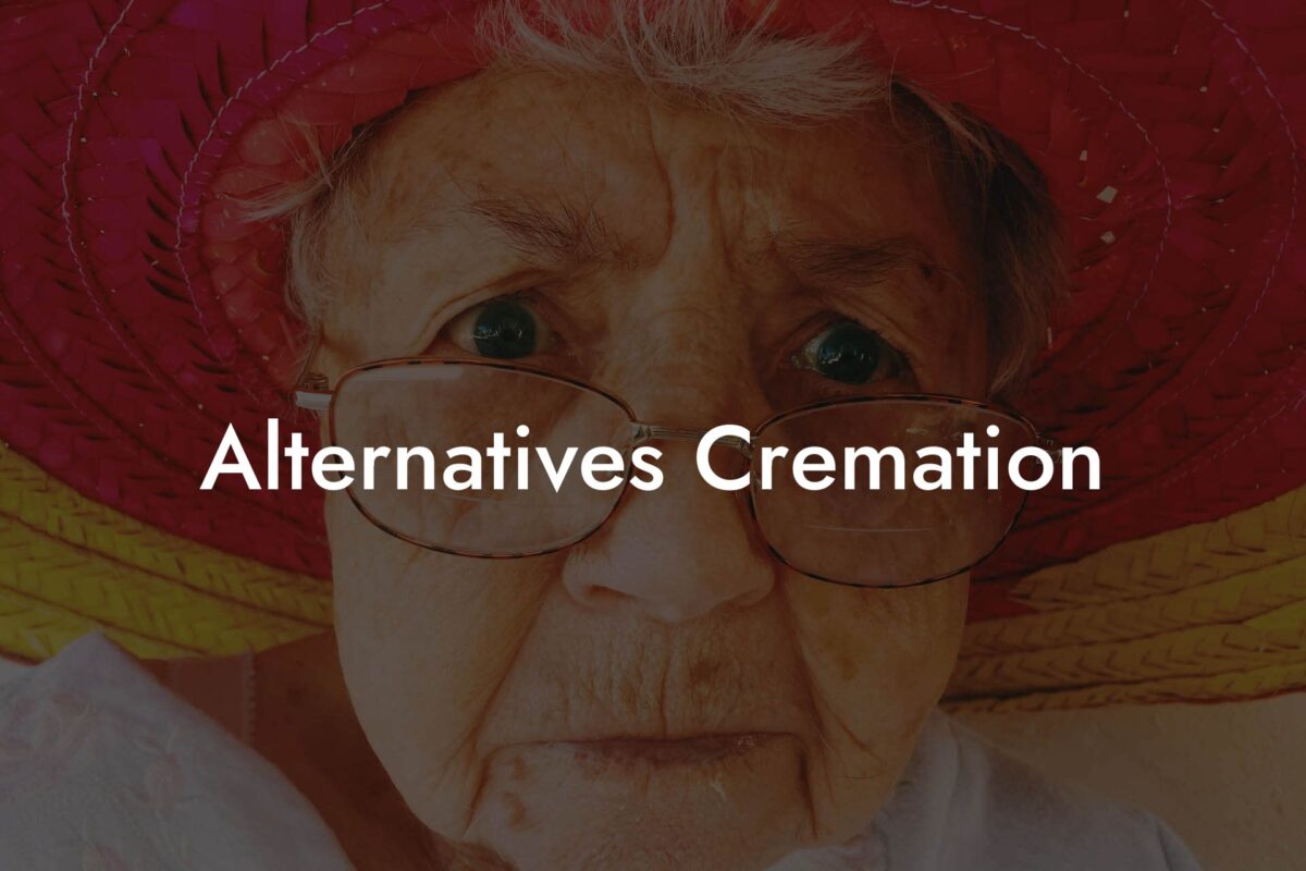 Alternatives Cremation