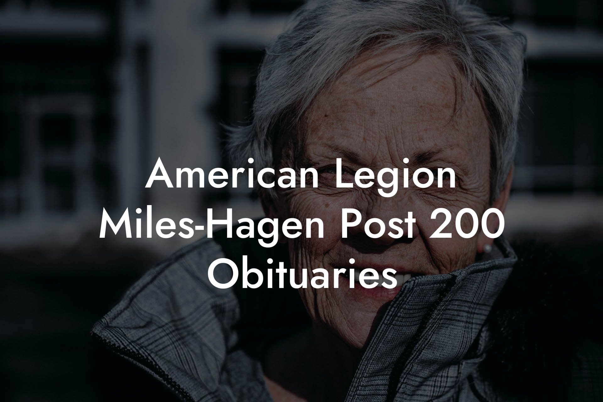 American Legion Miles-Hagen Post 200 Obituaries