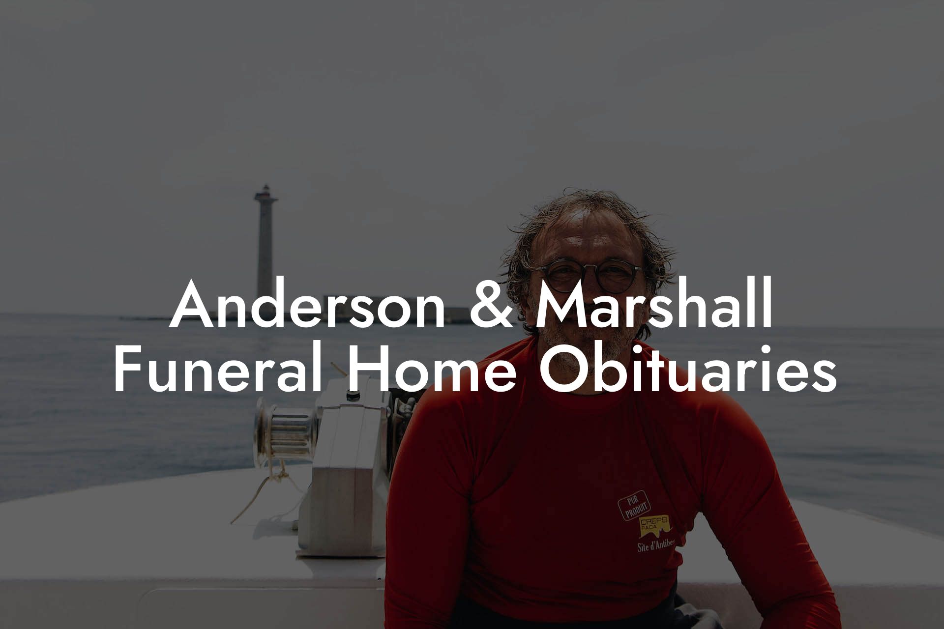 Anderson & Marshall Funeral Home Obituaries