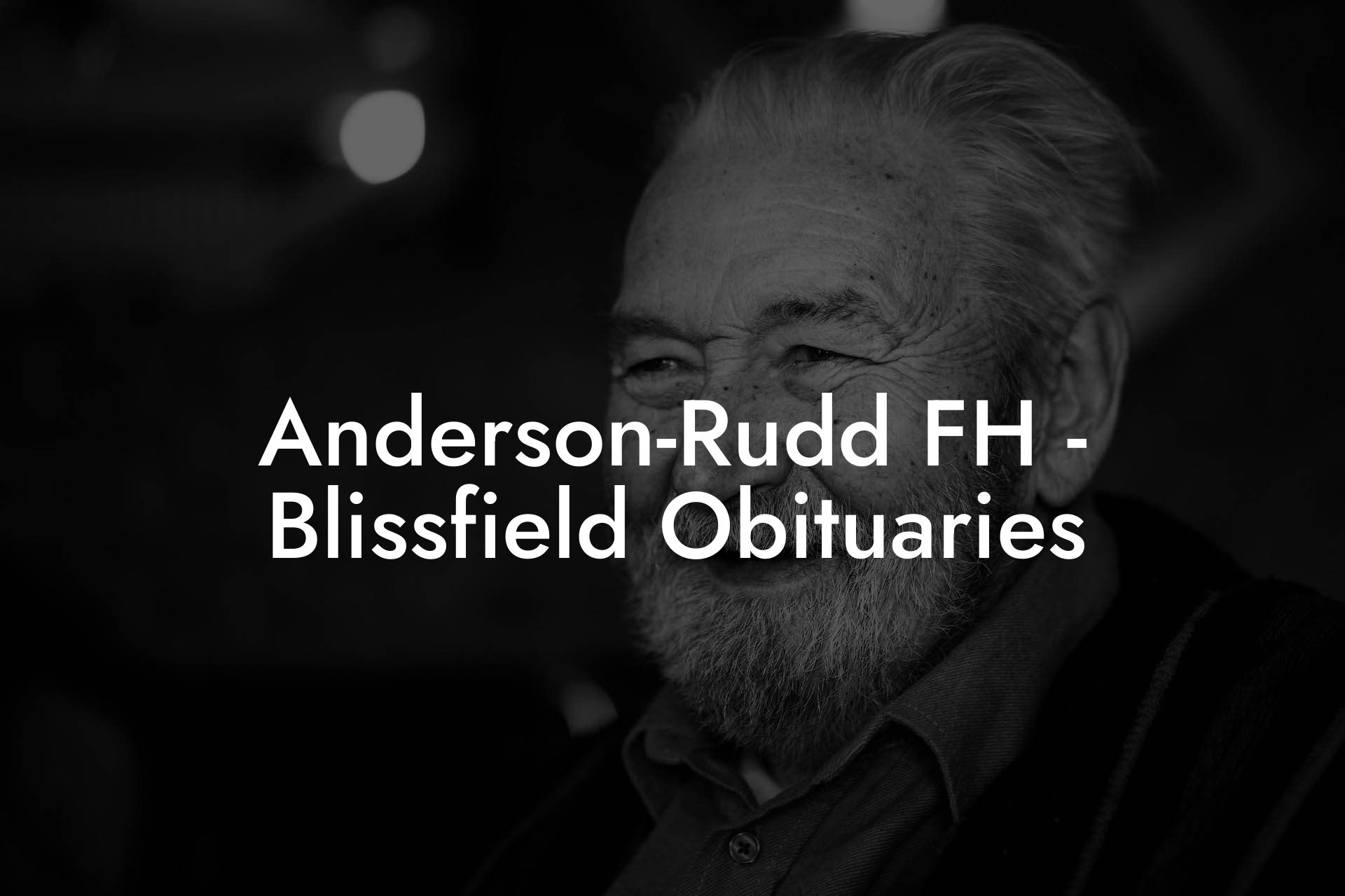 AndersonRudd FH Blissfield Obituaries Eulogy Assistant