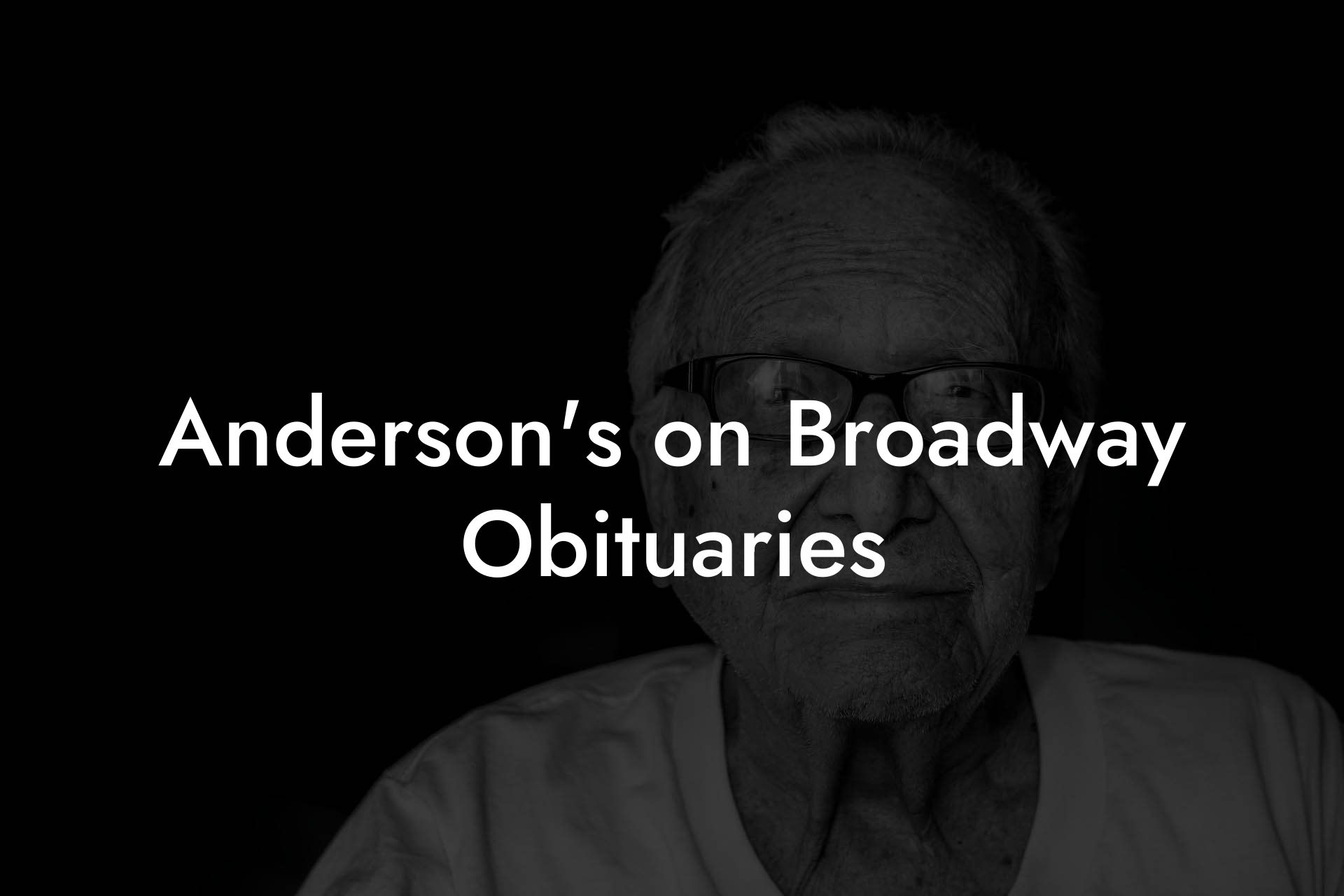 Anderson's on Broadway Obituaries