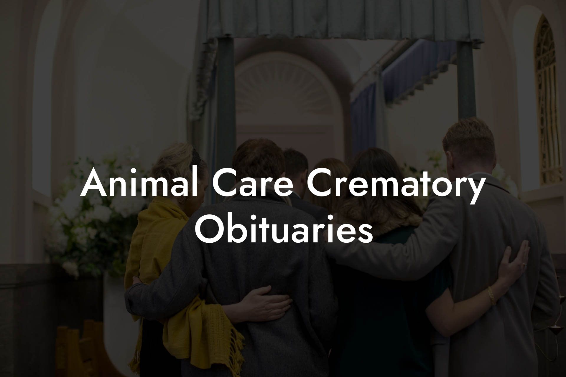 Animal Care Crematory Obituaries