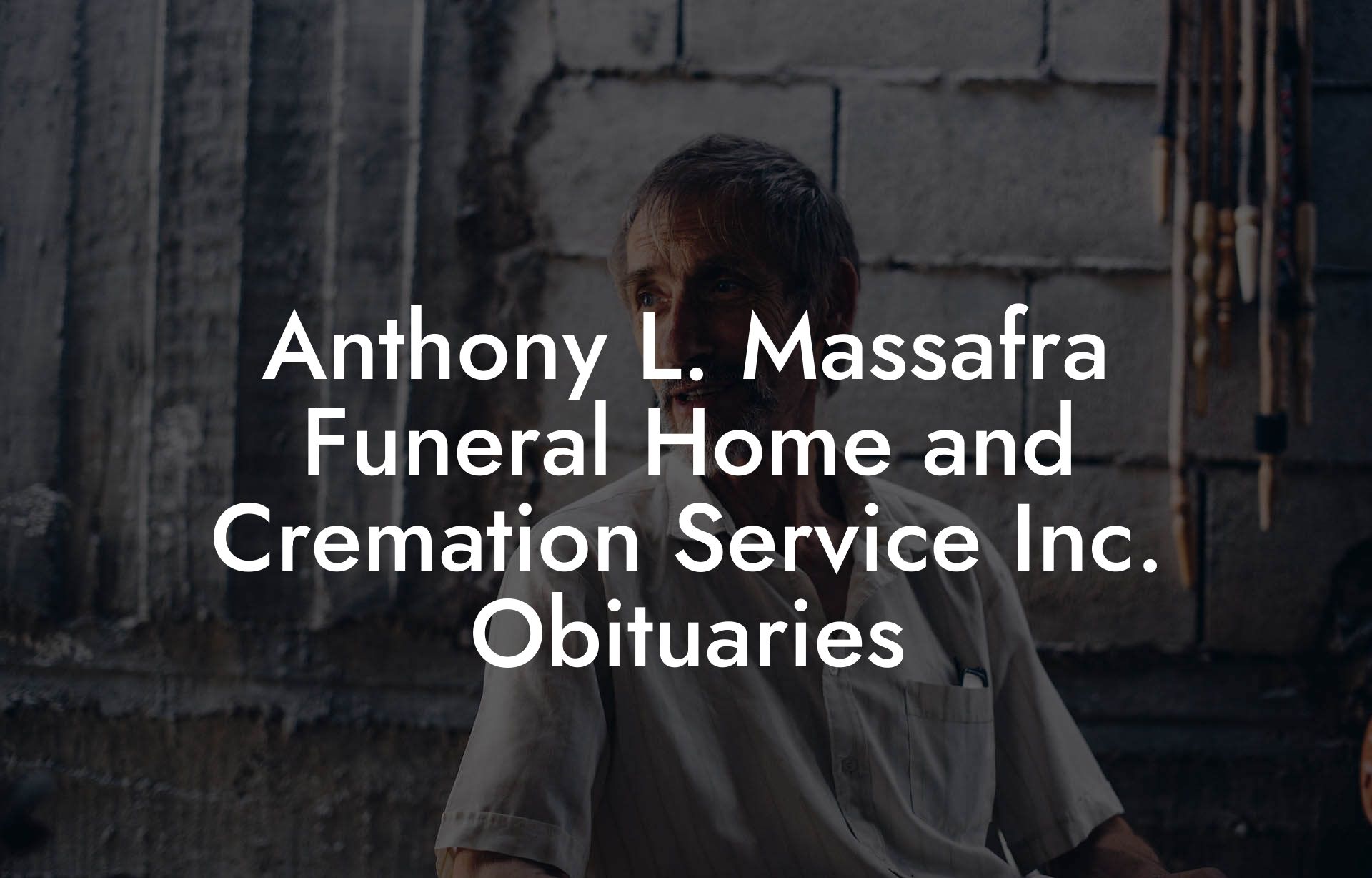 Anthony L. Massafra Funeral Home and Cremation Service Inc. Obituaries
