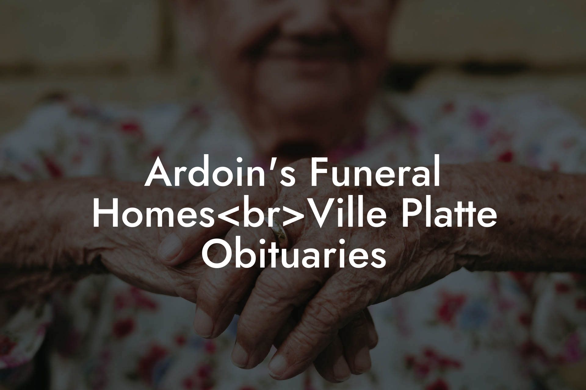 Ardoin's Funeral HomesVille Platte Obituaries Eulogy Assistant