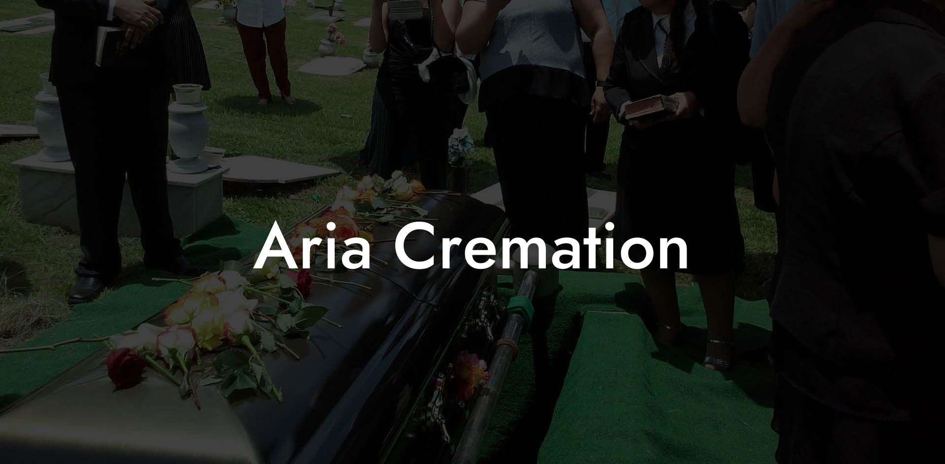 Aria Cremation