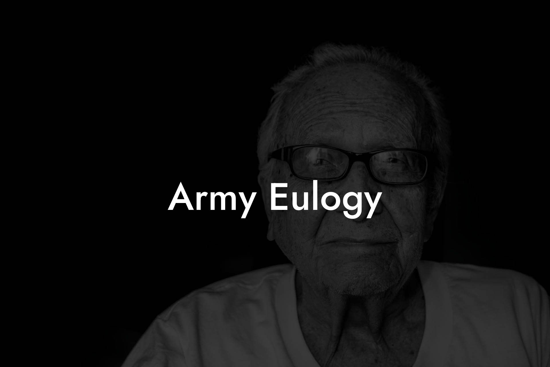 Army Eulogy