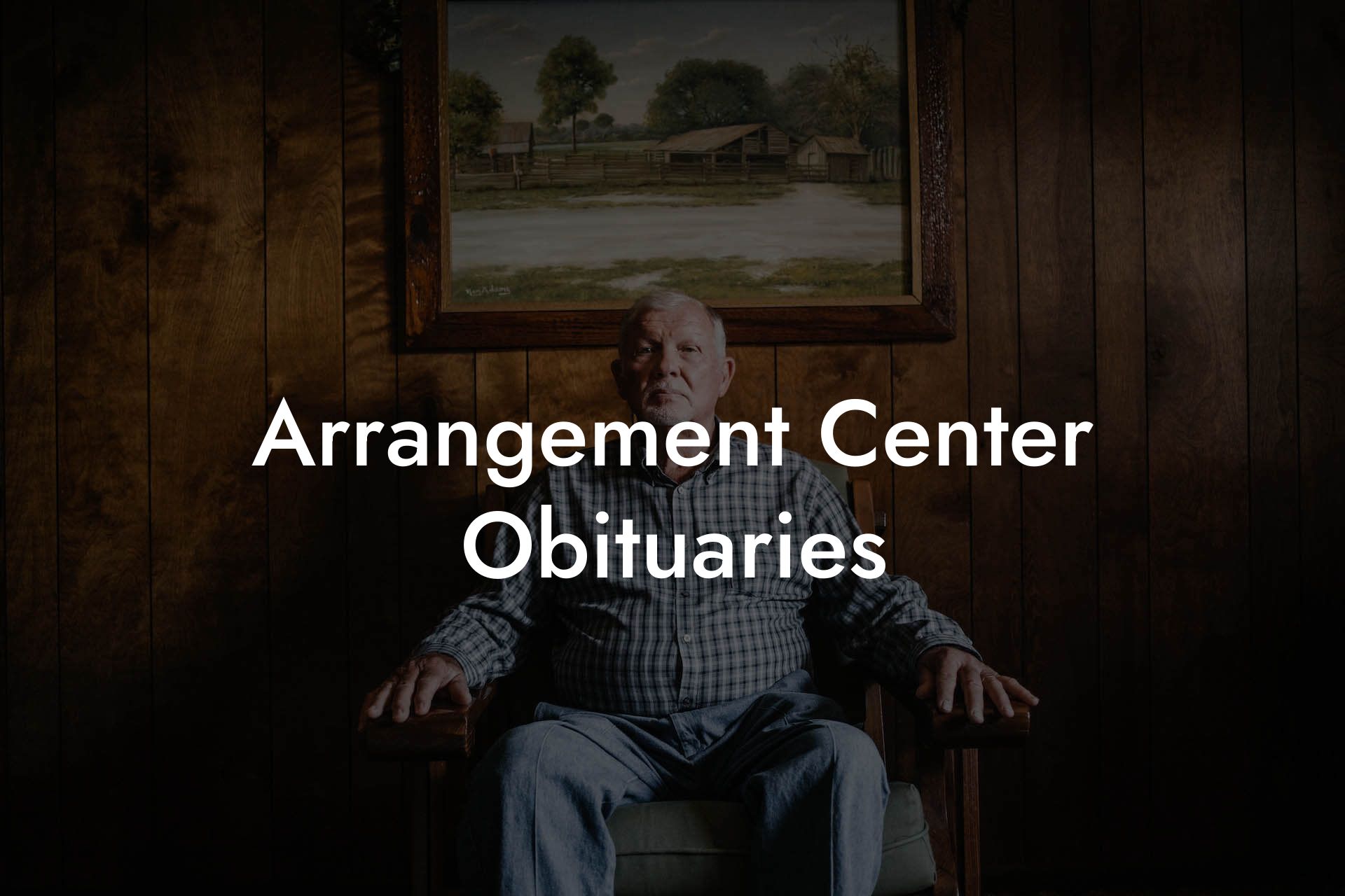 Arrangement Center Obituaries