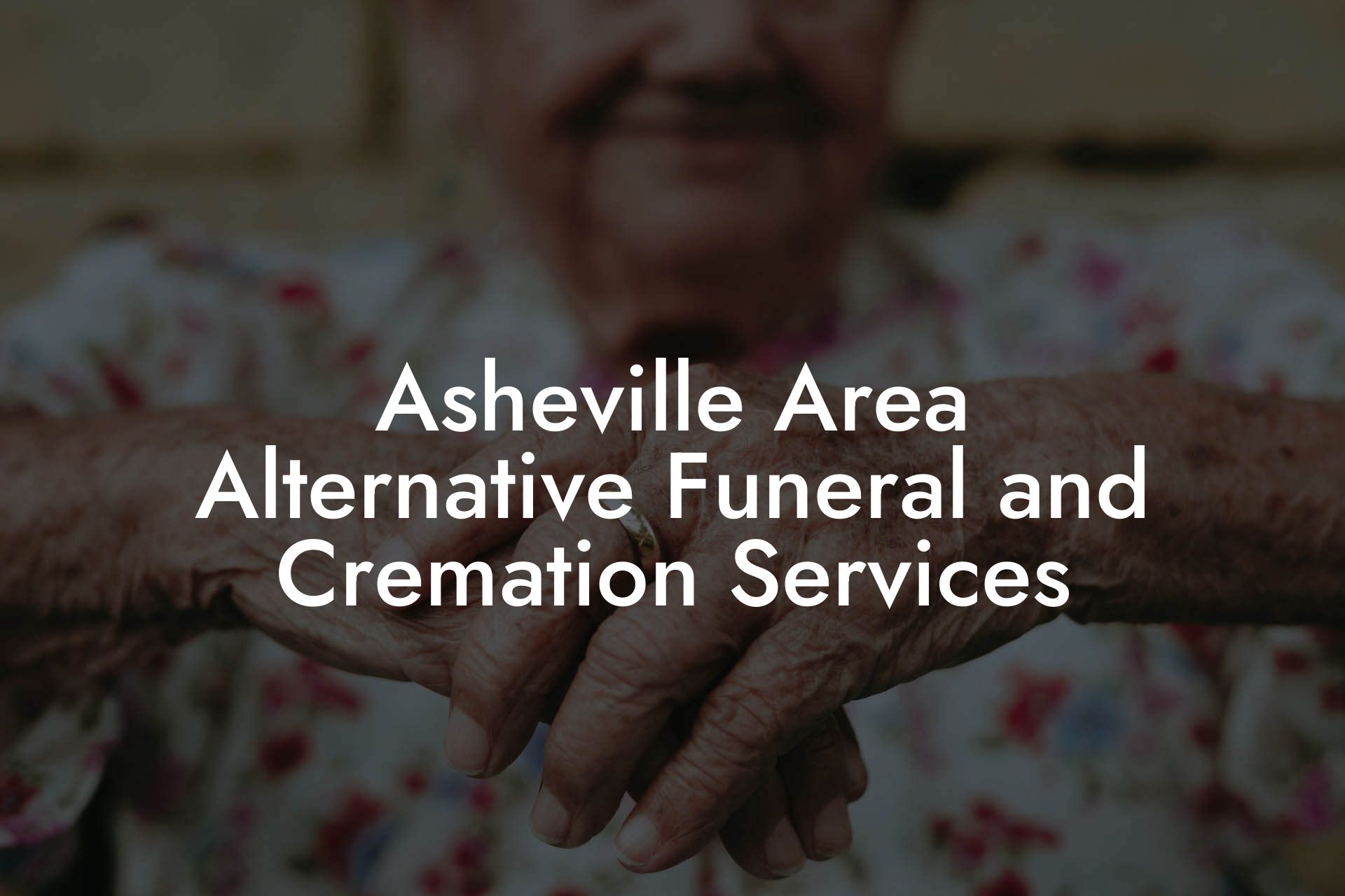 Asheville Area Alternative Funeral and Cremation Services