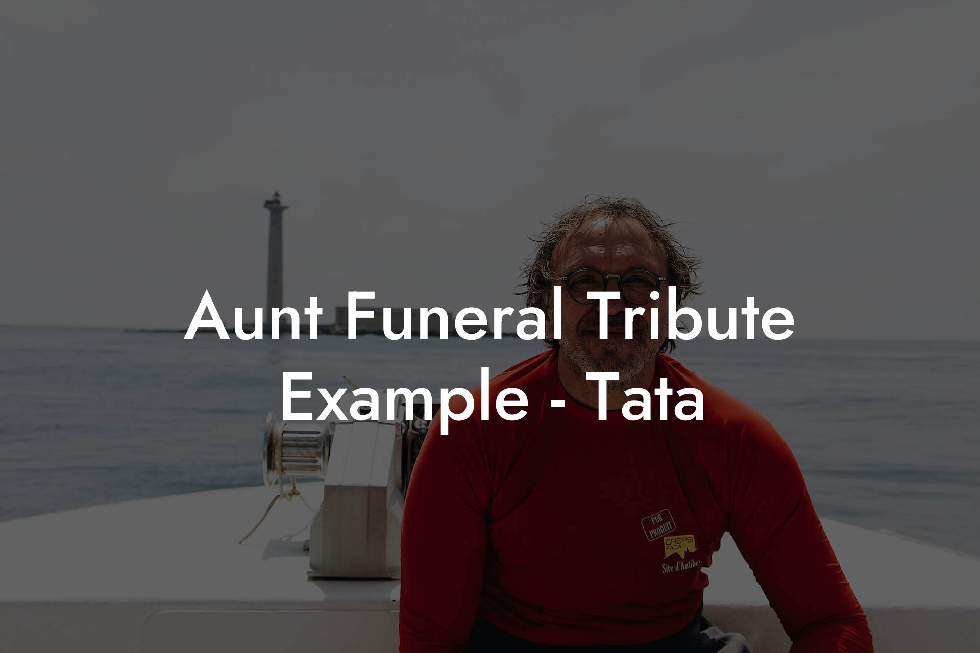 Aunt Funeral Tribute Example - Tata