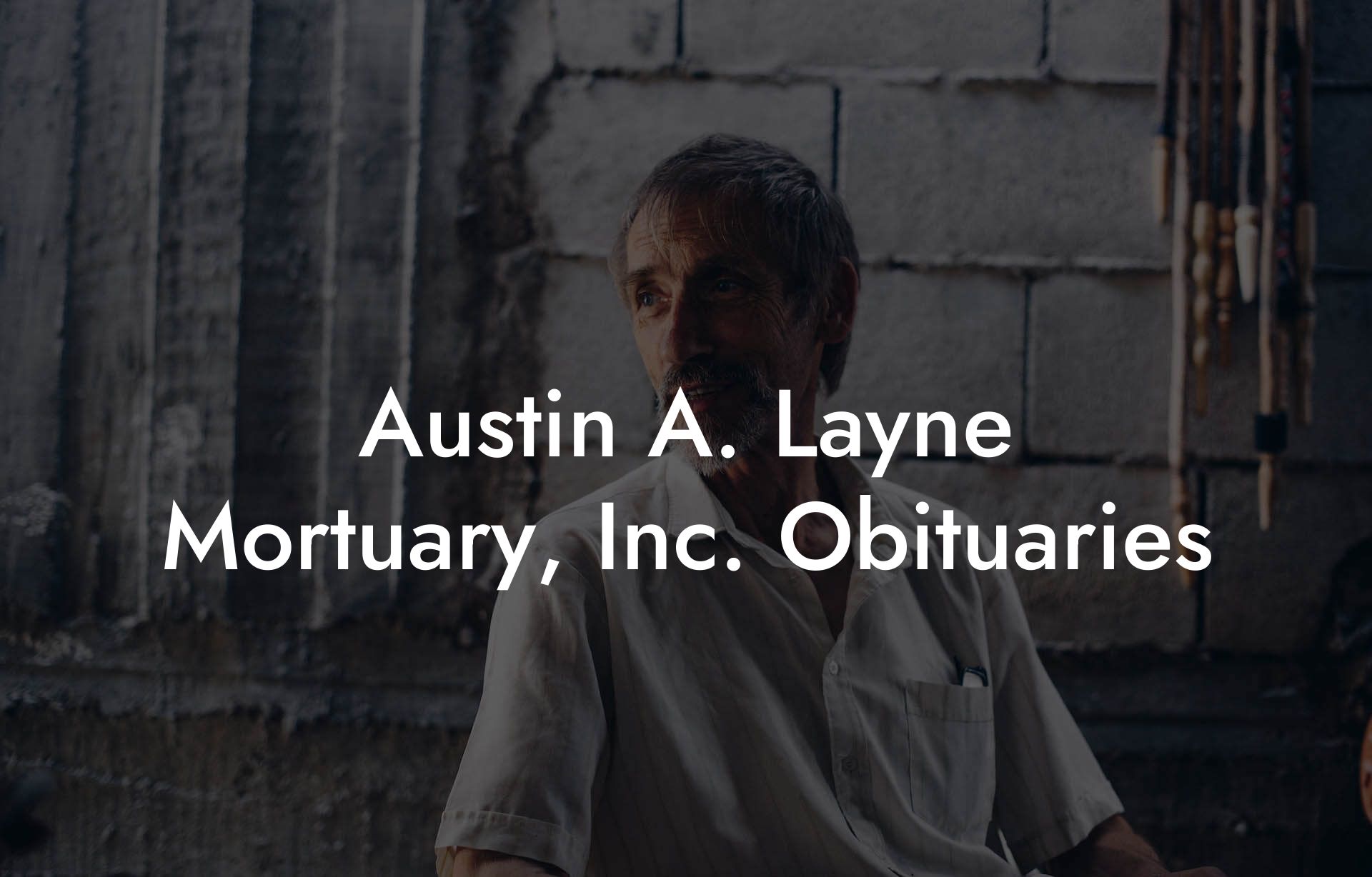 Austin A. Layne Mortuary, Inc. Obituaries