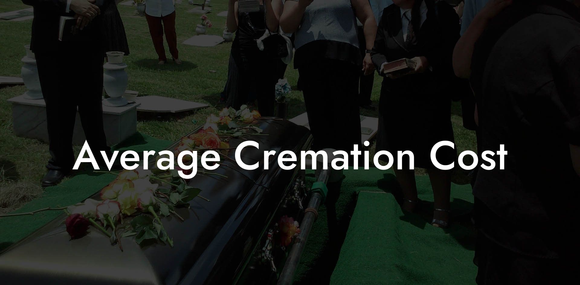 Average Cremation Cost