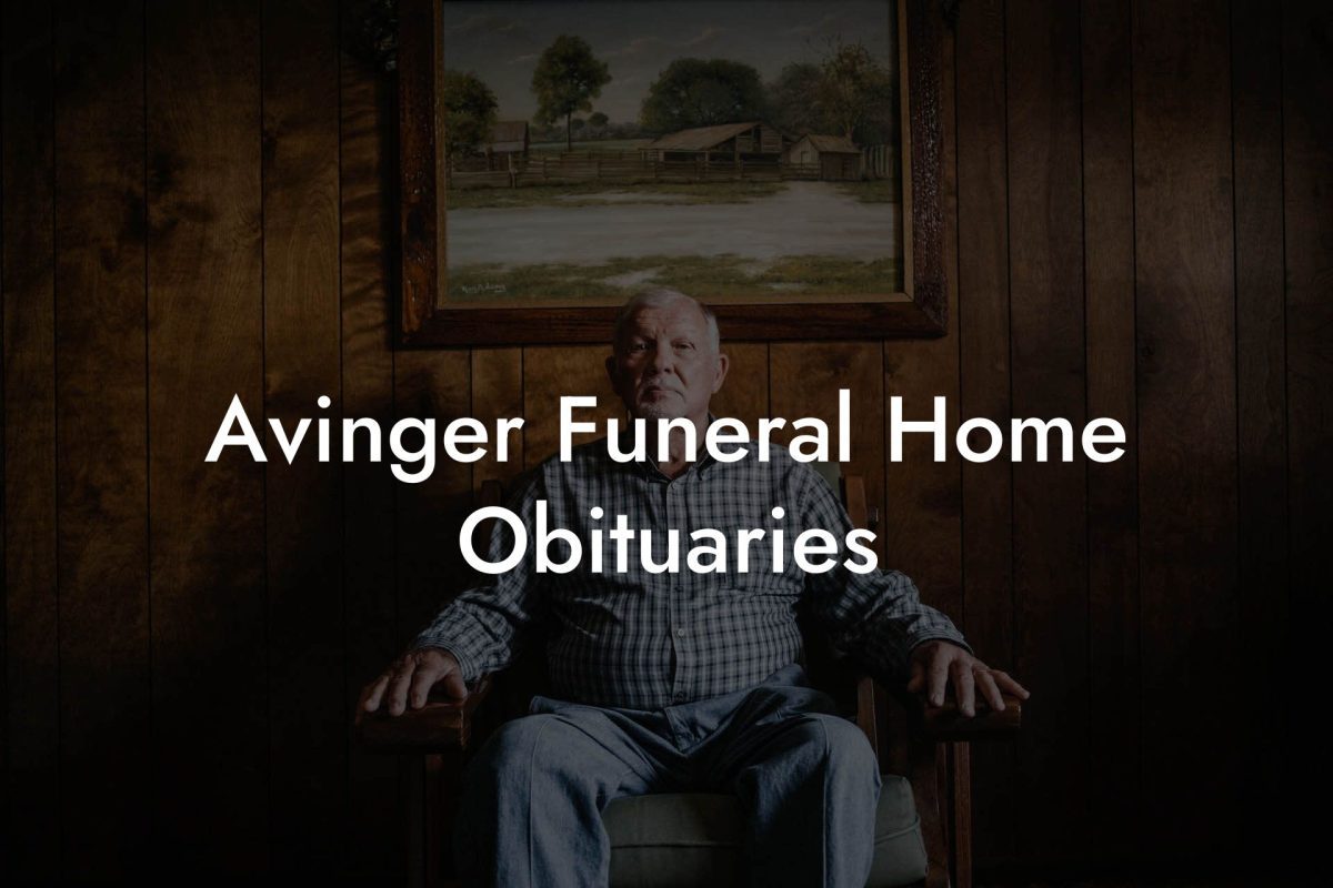 Avinger Funeral Home Obituaries
