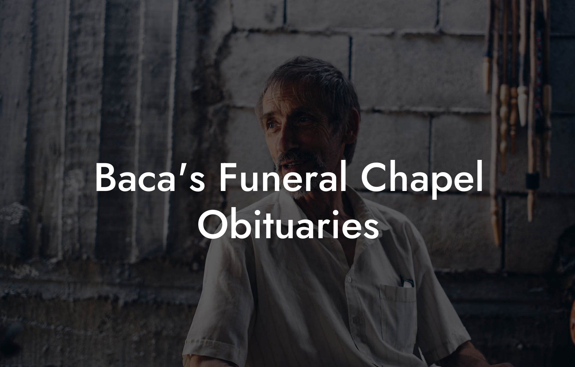 Baca's Funeral Chapel Obituaries Eulogy Assistant