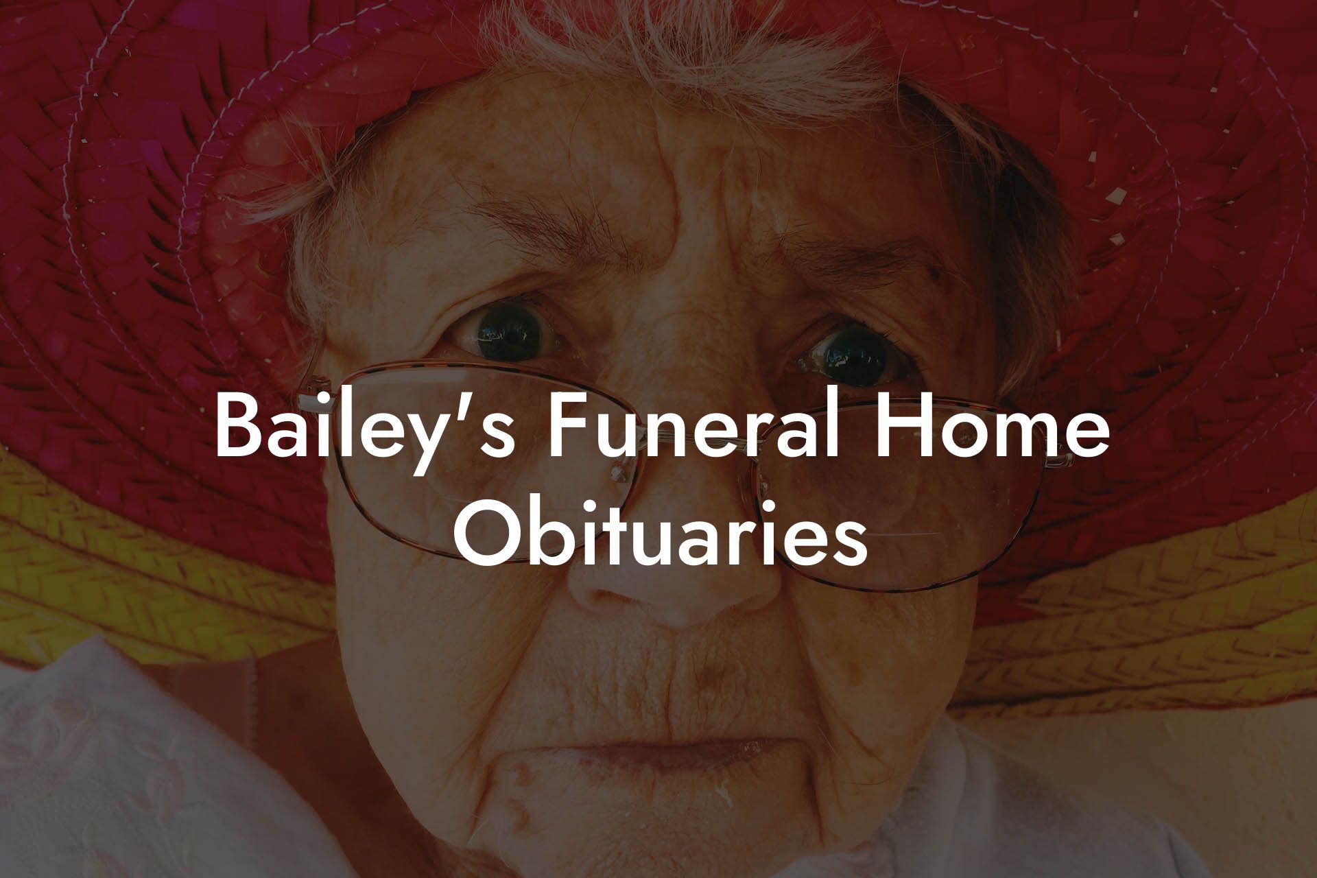 Bailey's Funeral Home Obituaries
