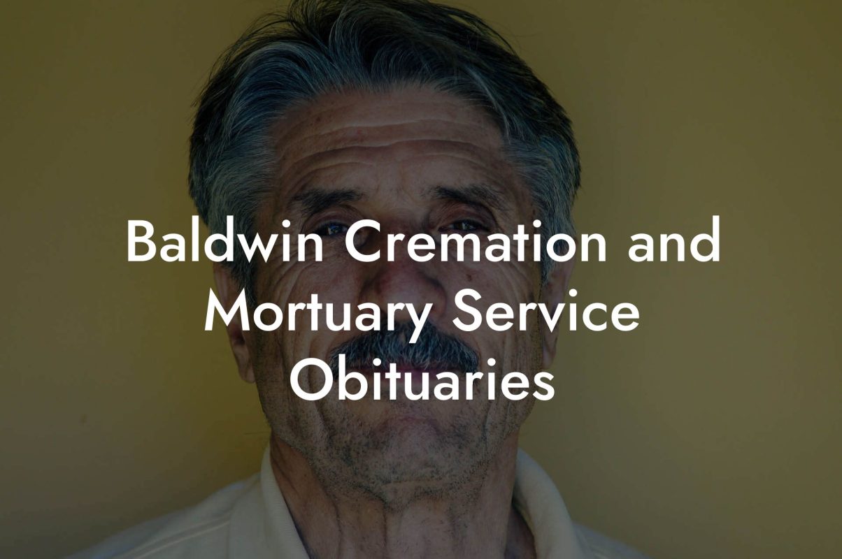 Baldwin Cremation and Mortuary Service Obituaries
