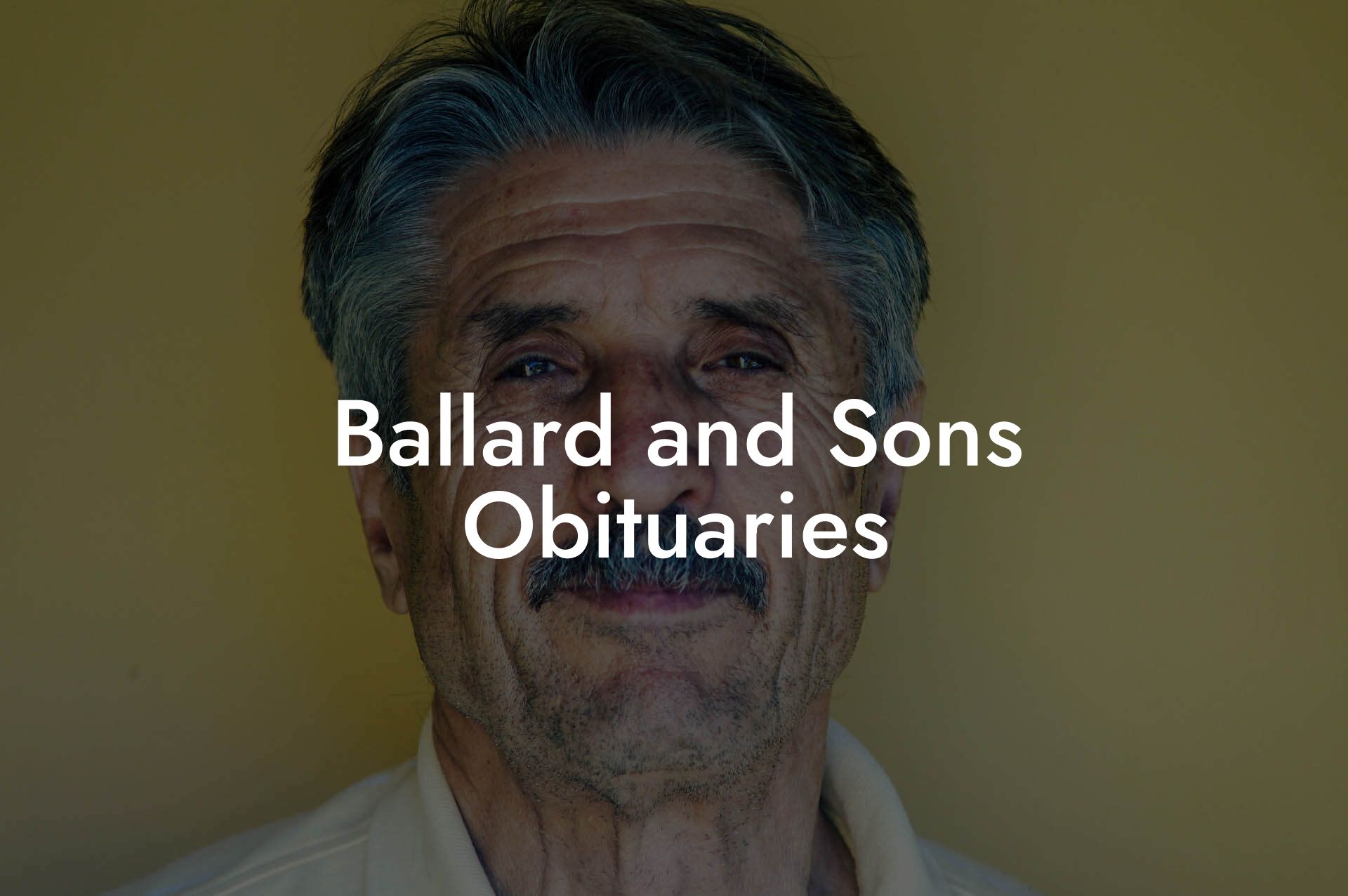 Ballard and Sons Obituaries