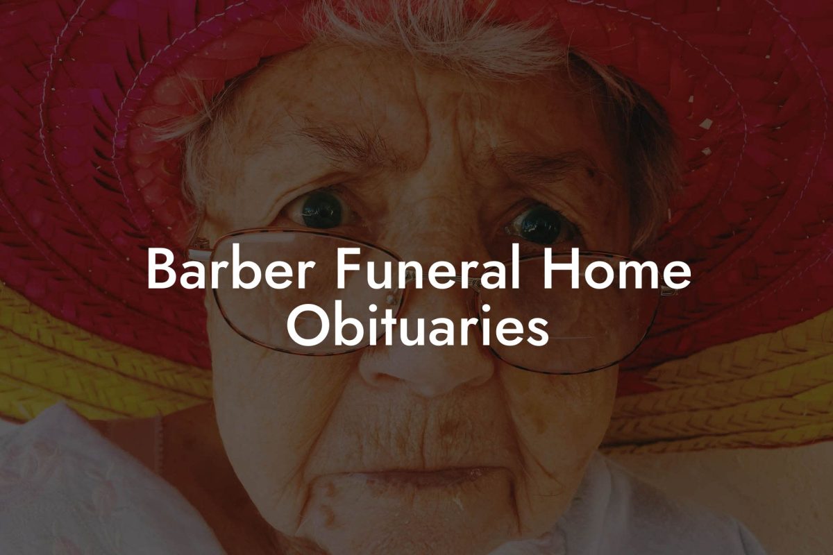Barber Funeral Home Obituaries