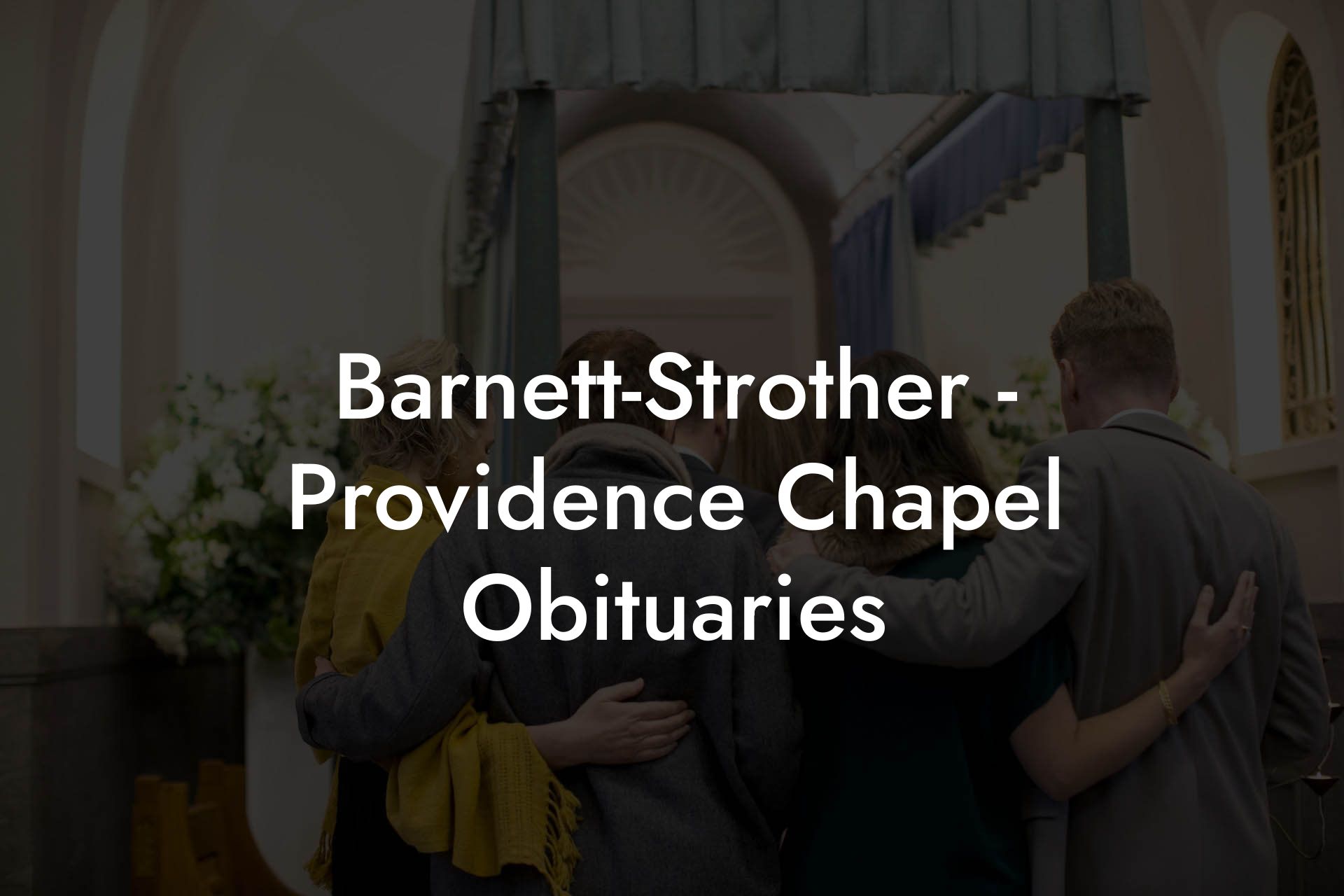 Barnett-Strother - Providence Chapel Obituaries