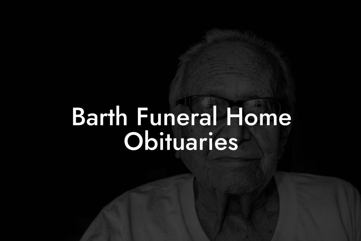 Barth Funeral Home Obituaries
