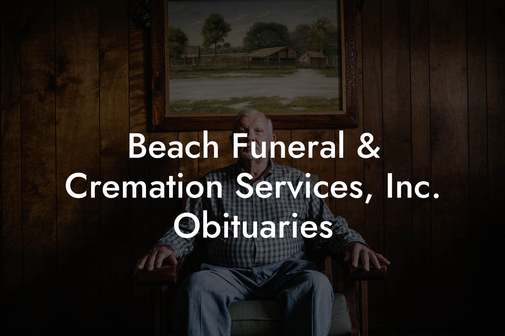 Beach Funeral & Cremation Services, Inc. Obituaries