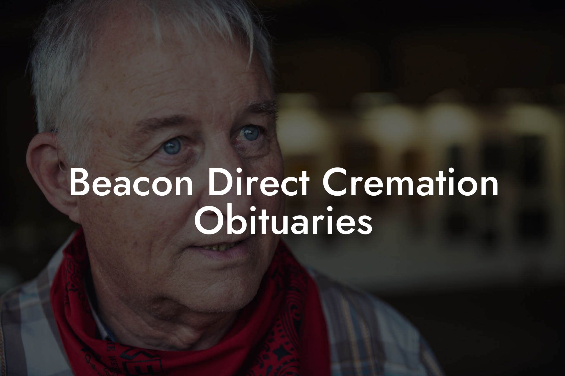 Beacon Direct Cremation Obituaries