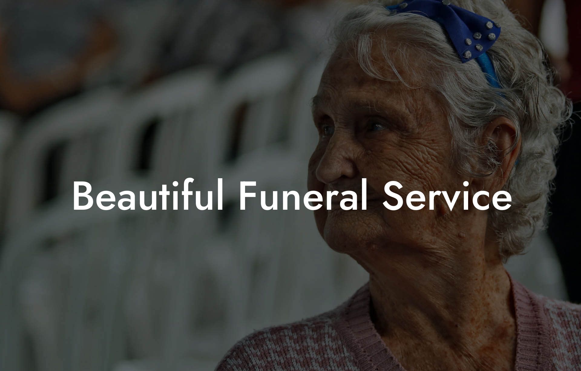 Beautiful Funeral Service