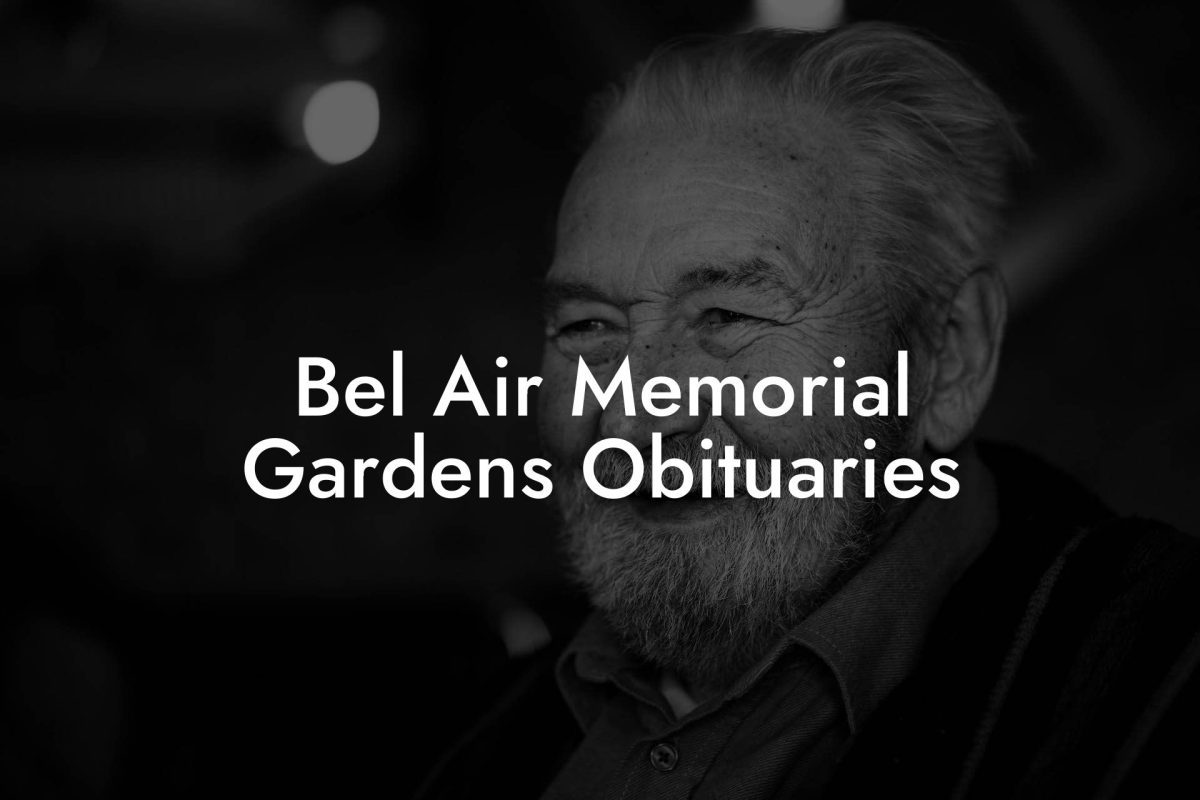 Bel Air Memorial Gardens Obituaries