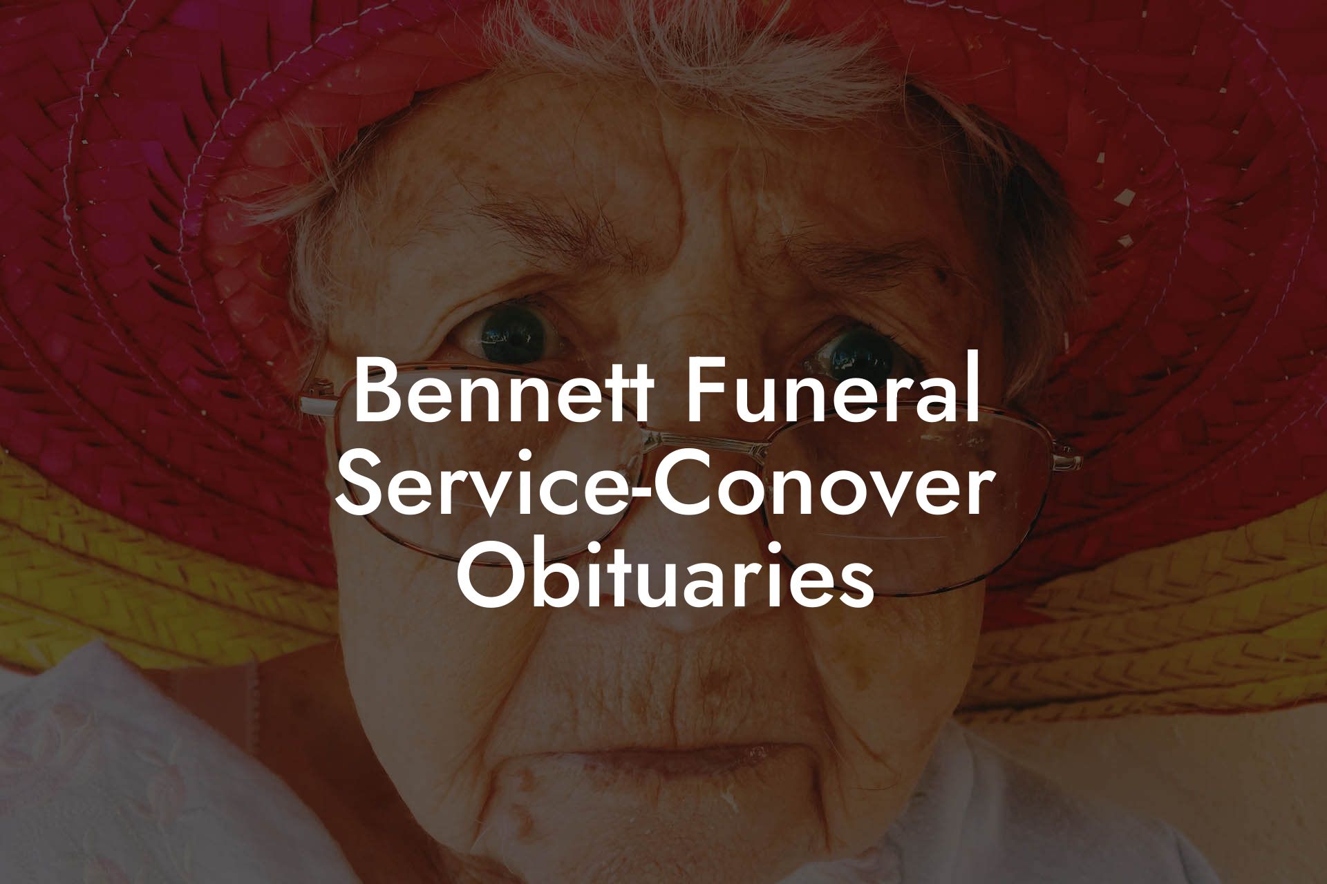 Bennett Funeral Service-Conover Obituaries