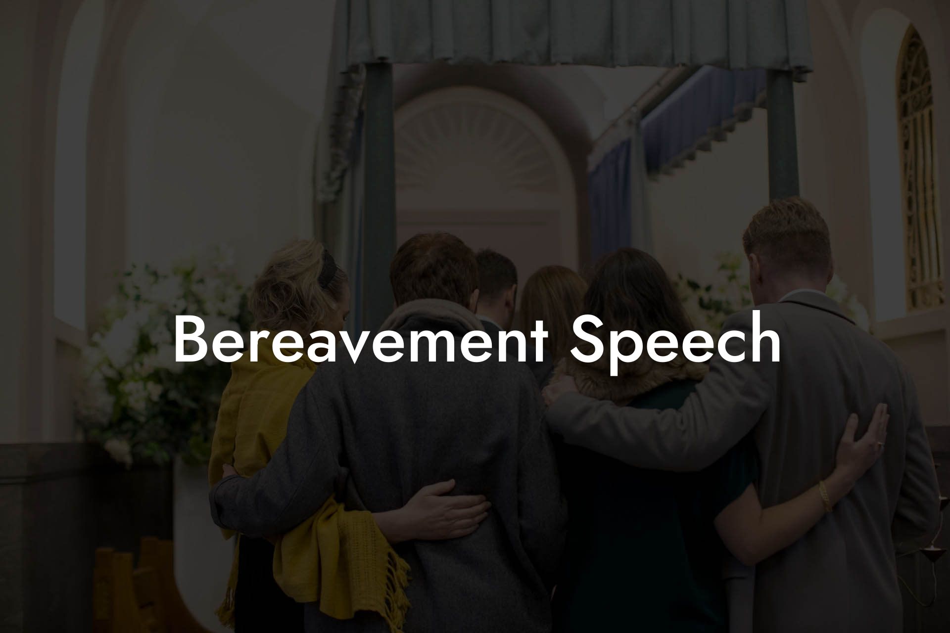 Bereavement Speech