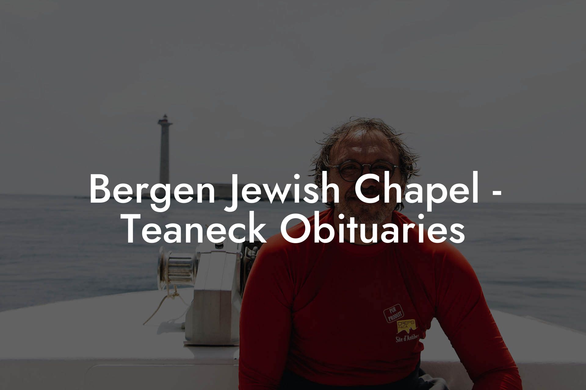 Bergen Jewish Chapel - Teaneck Obituaries